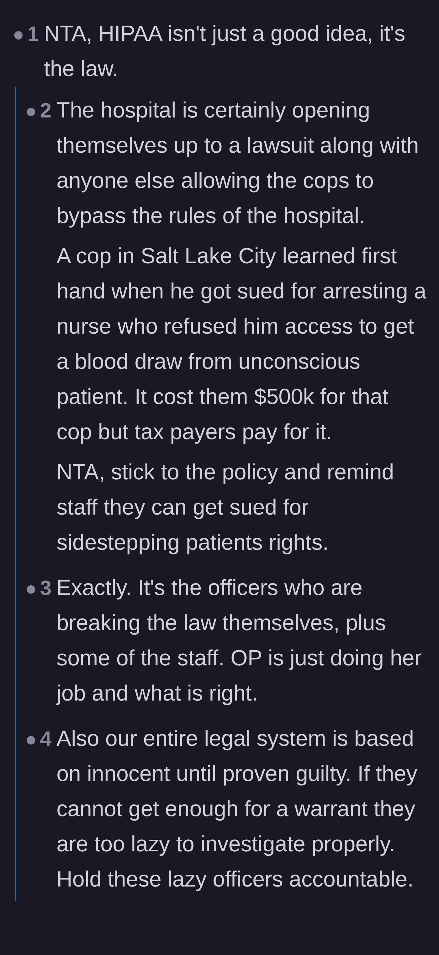 Comment thread 1 - A discussion about how violating HIPAA and bypassing rules opens hospitals and officers up to massive lawsuits.