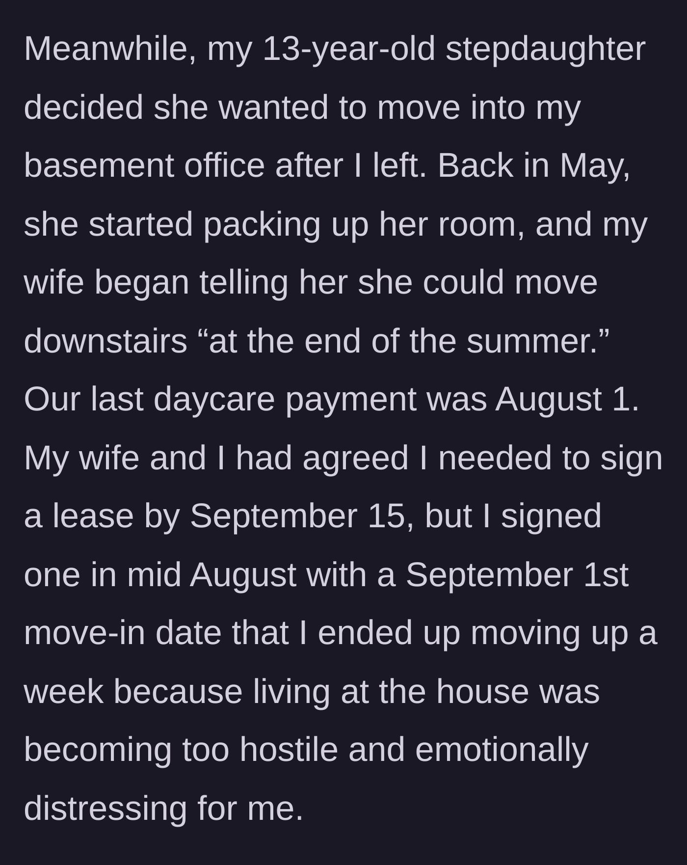 Story part 2 - Stepdaughter prematurely packing her room in May based on the wife's promises, while the father accelerates his move-out due to a hostile environment.
