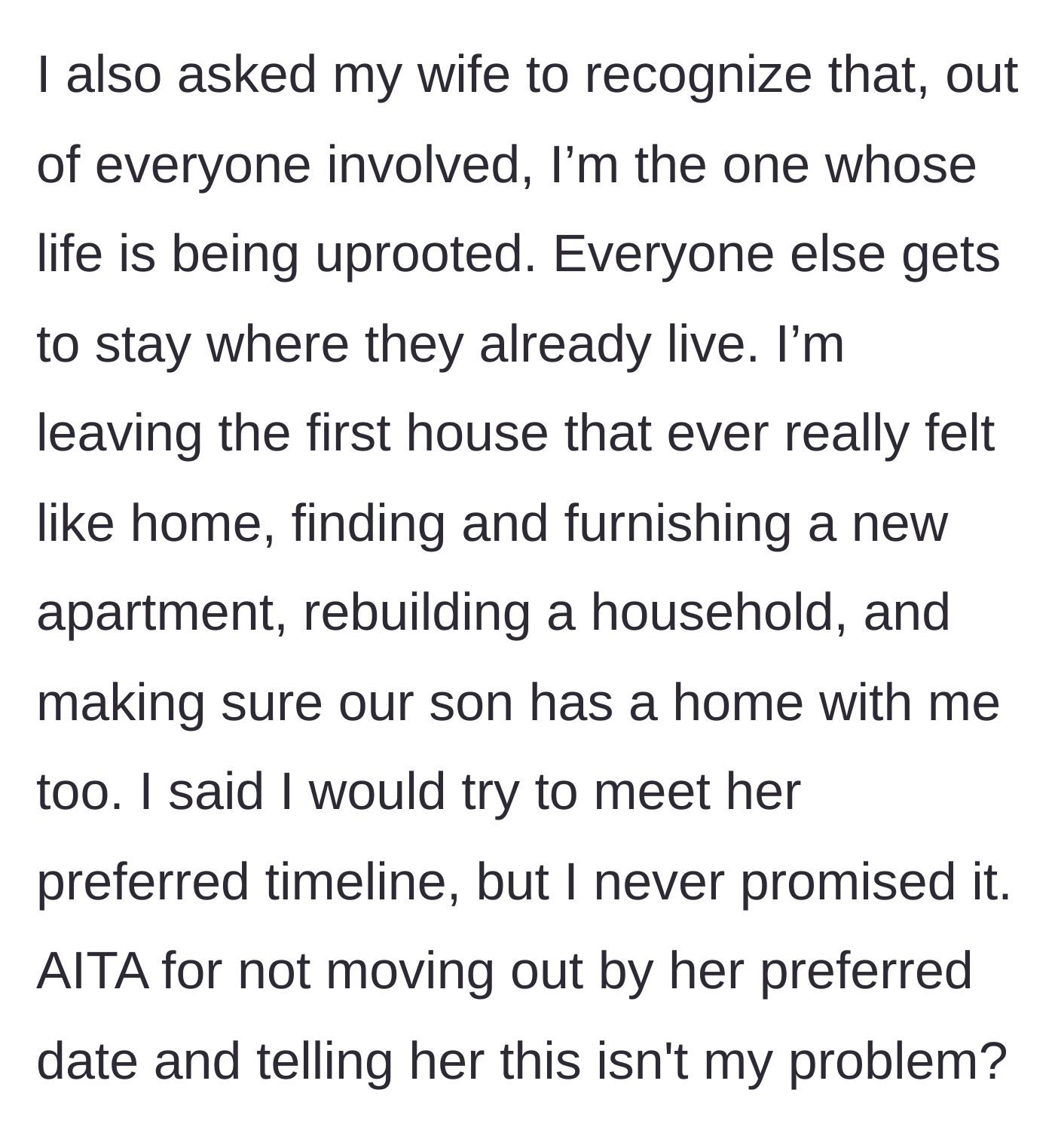 Story part 5 - Father reminding his ex that he is the only one losing his home and uprooting his entire life.