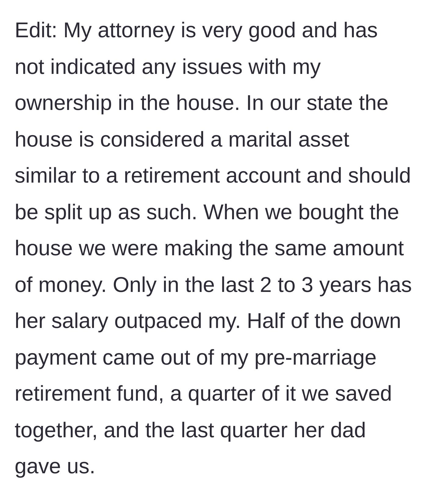 Story part 6 - Father detailing his significant financial contributions to the house, including using his pre-marriage retirement funds for the down payment.
