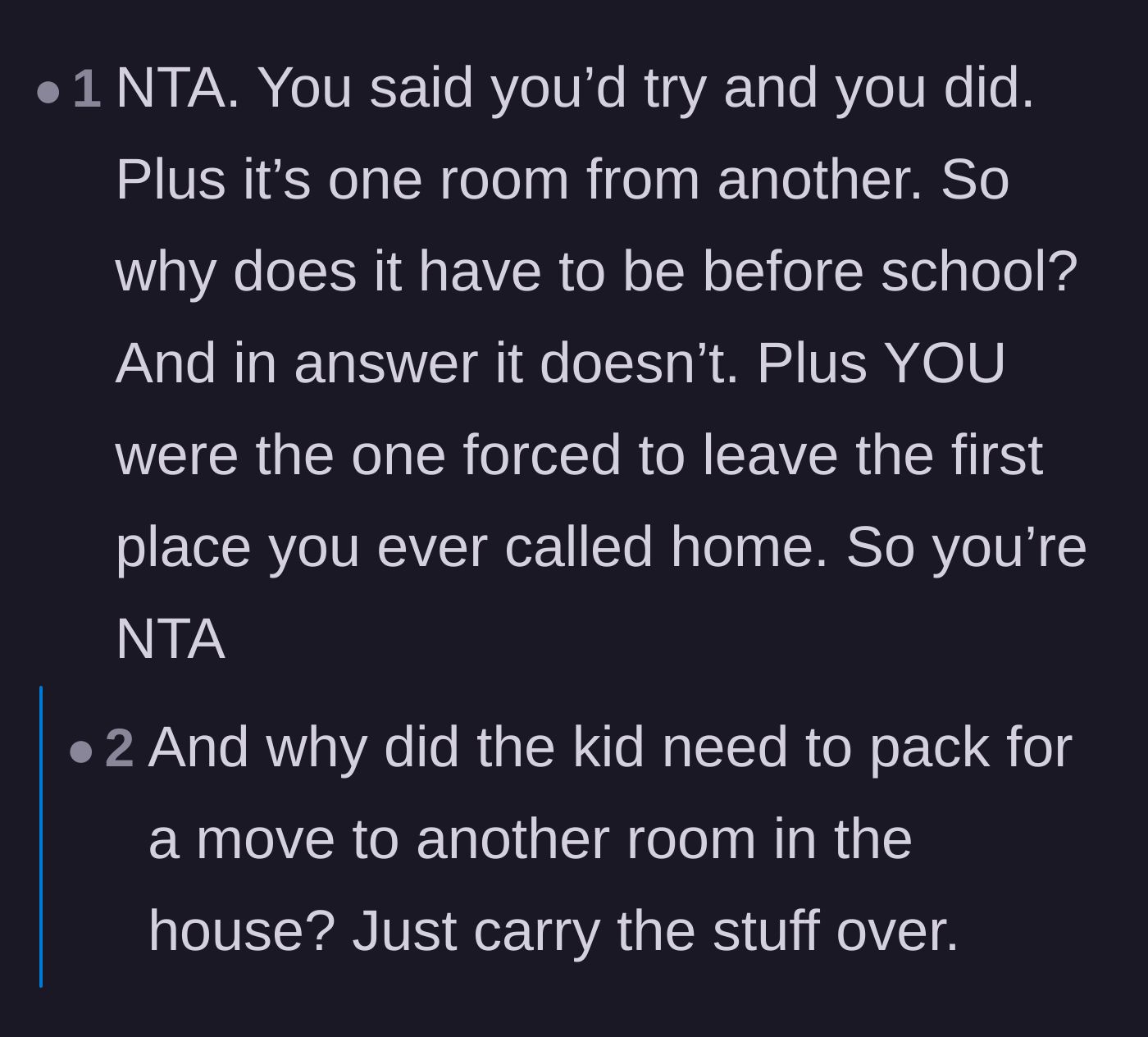 Comment thread 4 - Readers agreeing that moving from one bedroom to another does not constitute a pre-school-year emergency.