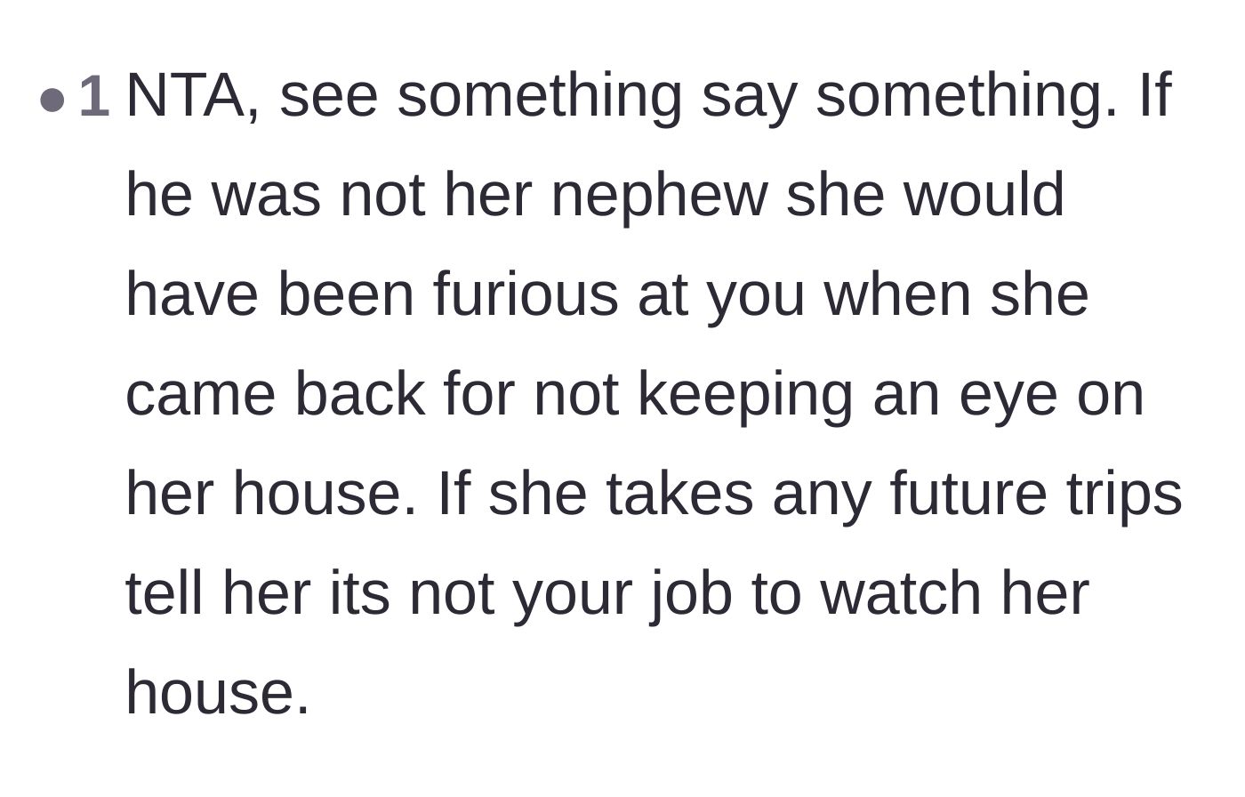 Comment thread 4 - Arguing that the homeowner would have been furious if the narrator did nothing and it was an actual break-in.