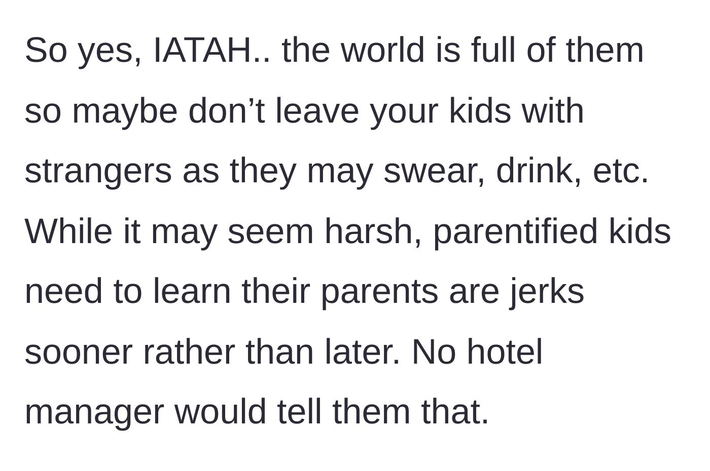 Story part 6 - The main character reflects on their harsh lesson and ultimate justification.