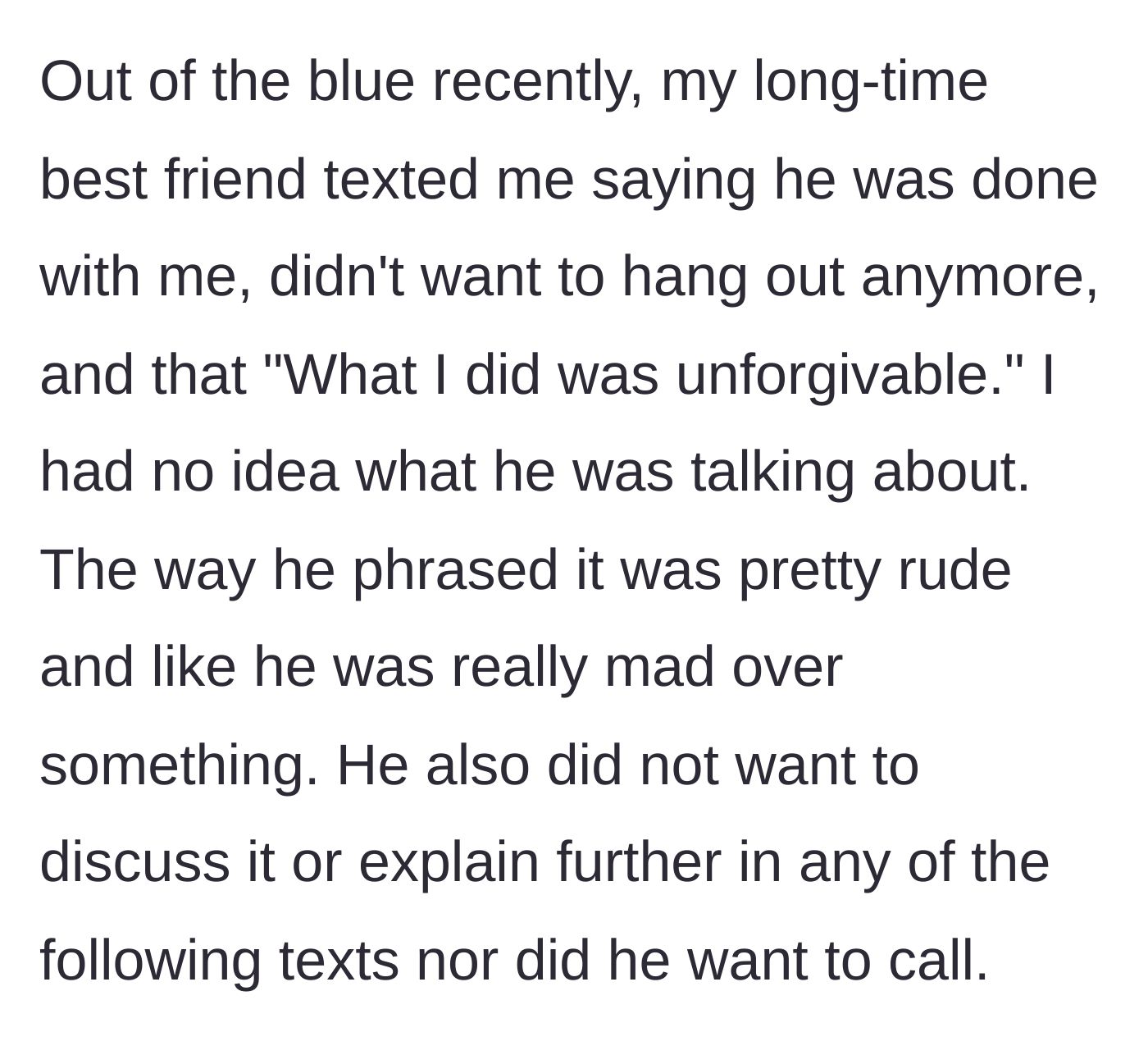 Story part 1 - A sudden, aggressive text from a long-time friend claiming an unforgivable act and refusing to explain.