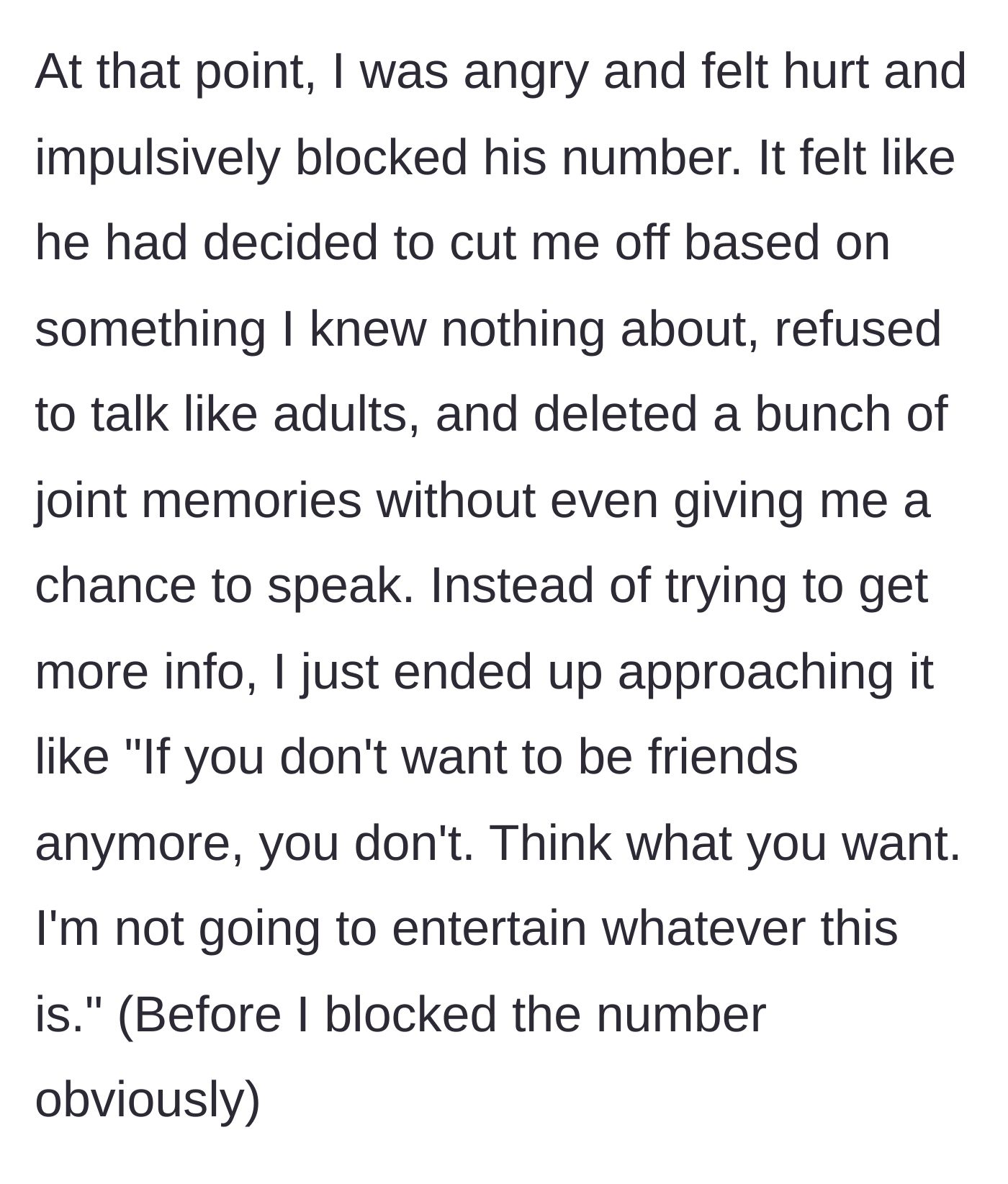 Story part 3 - The main character gets angry, decides not to entertain the drama, and blocks the friend's number.
