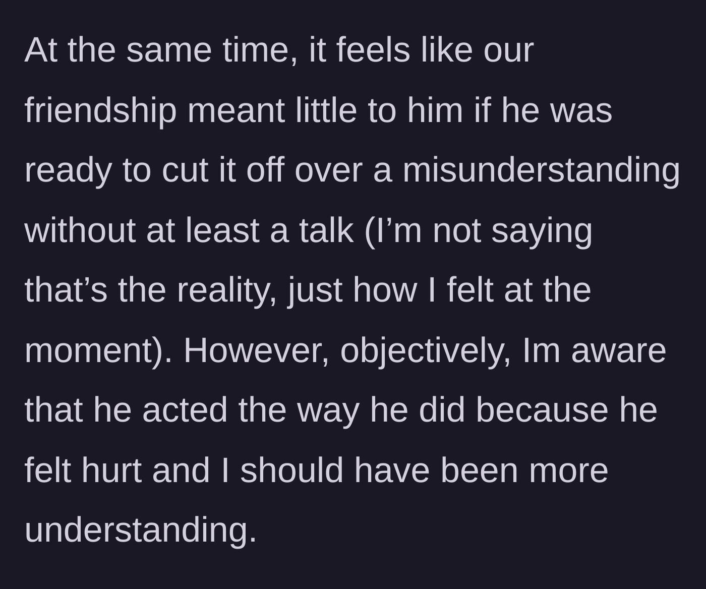 Story part 7 - The main character struggles with the feeling that the friendship meant little to the friend, though acknowledging his hurt feelings.