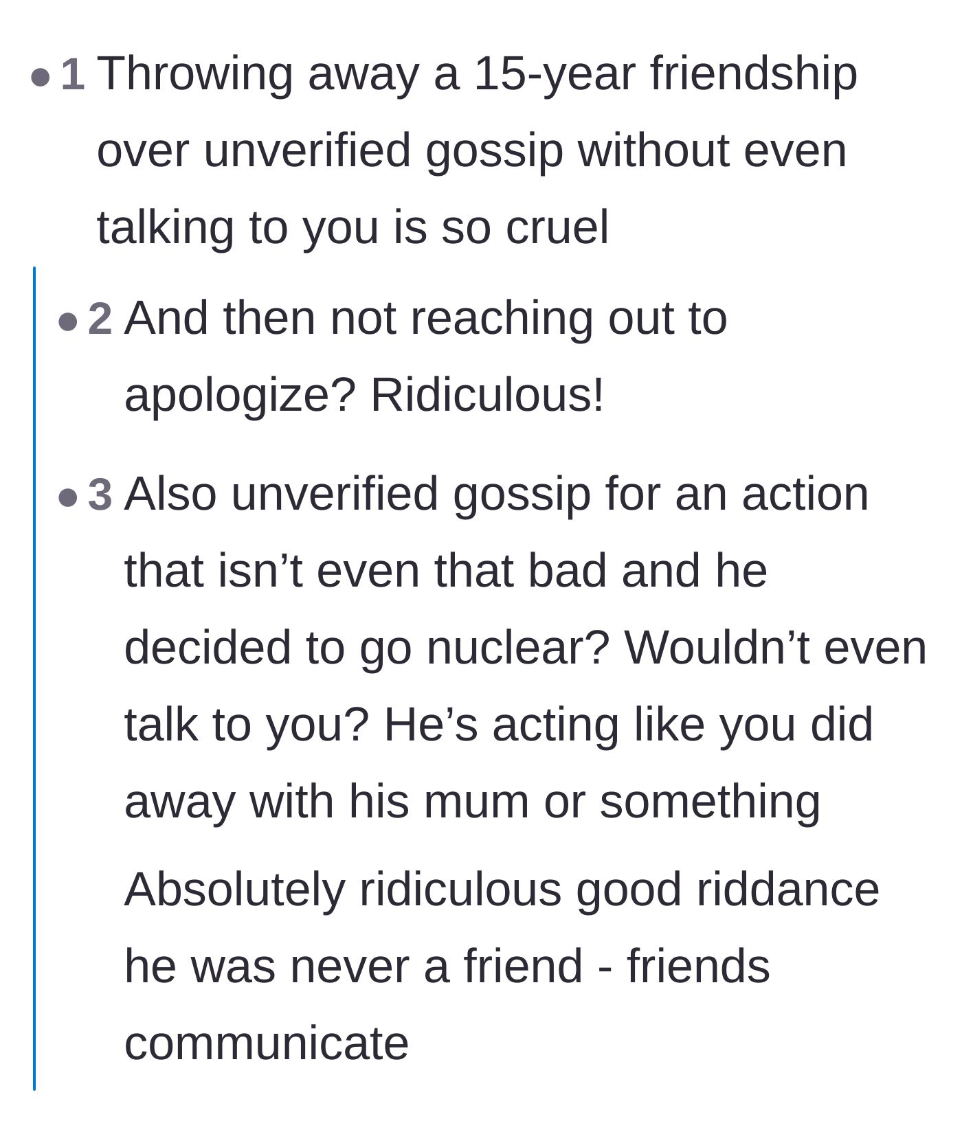 Comment thread 3 - Readers condemning the cruelty of ending a long-term friendship over unverified gossip instead of talking it out.