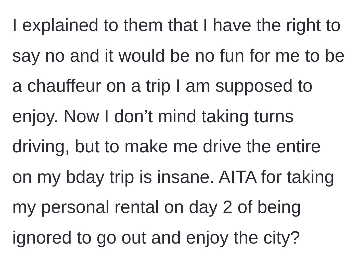 Story part 2 - The woman refuses to chauffeur her friends, takes her own rental car, and goes out to explore Atlanta alone on the second day of the trip.