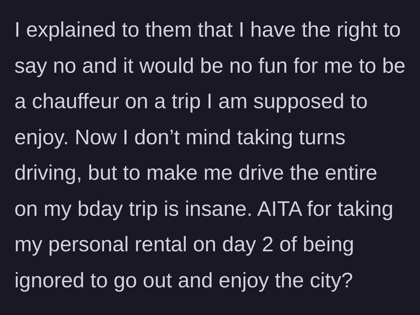 Story part 2 - The woman refuses to chauffeur her friends, takes her own rental car, and goes out to explore Atlanta alone on the second day of the trip.