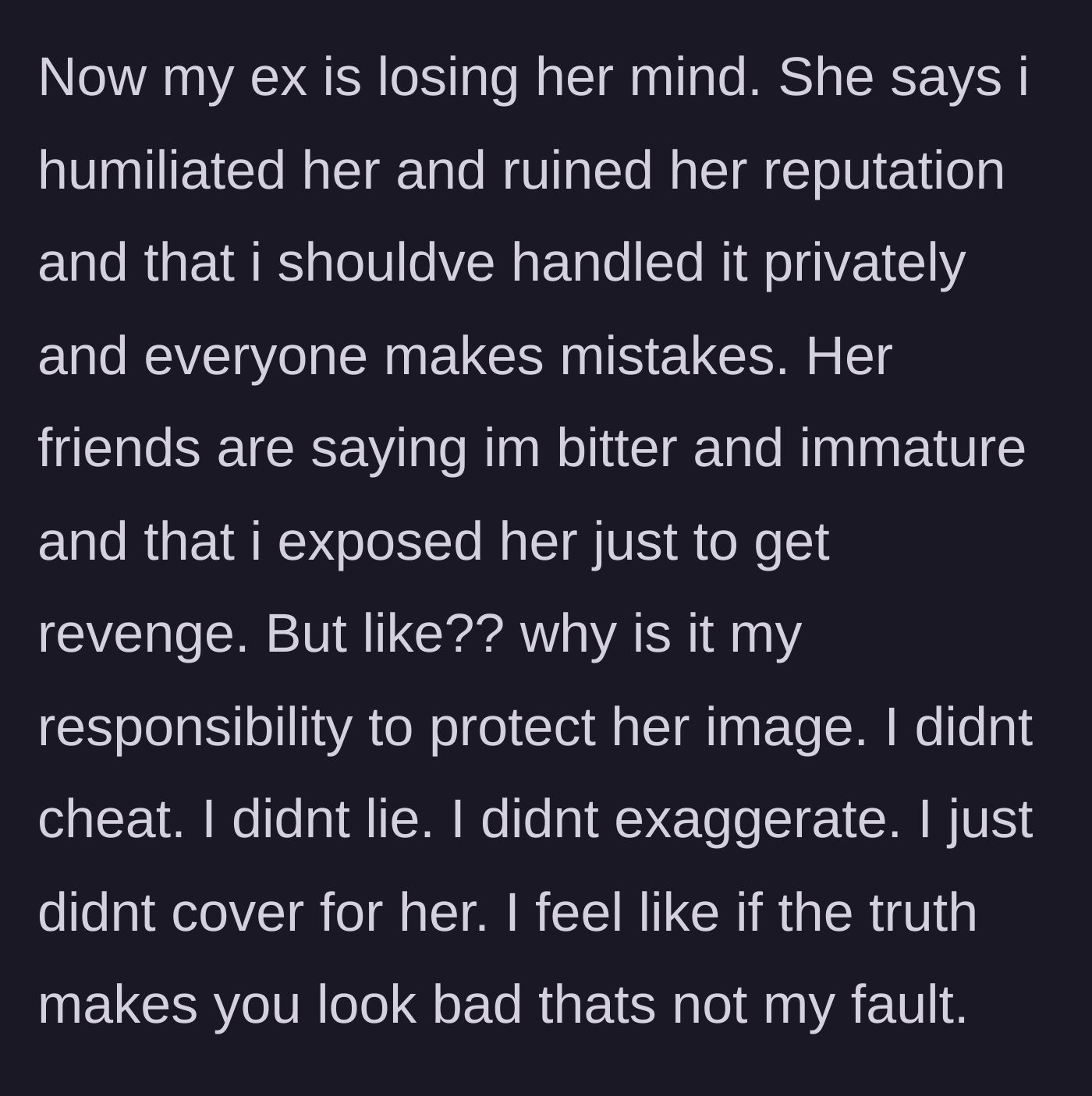 Story part 5 - The ex-girlfriend and her friends attacking him for ruining her reputation.