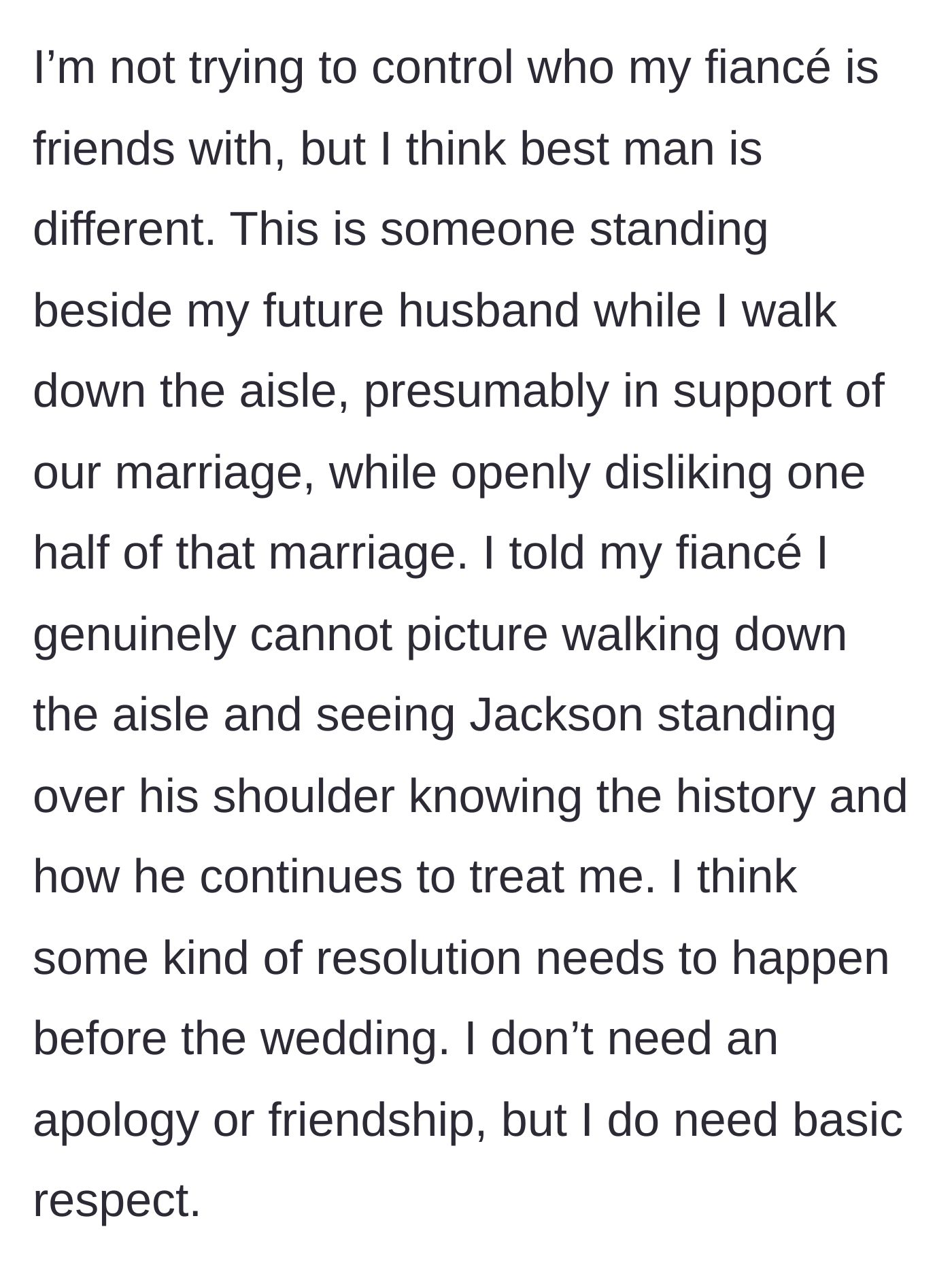 Story part 5 - The bride refuses to have someone who openly dislikes her stand at the altar in support of their marriage.