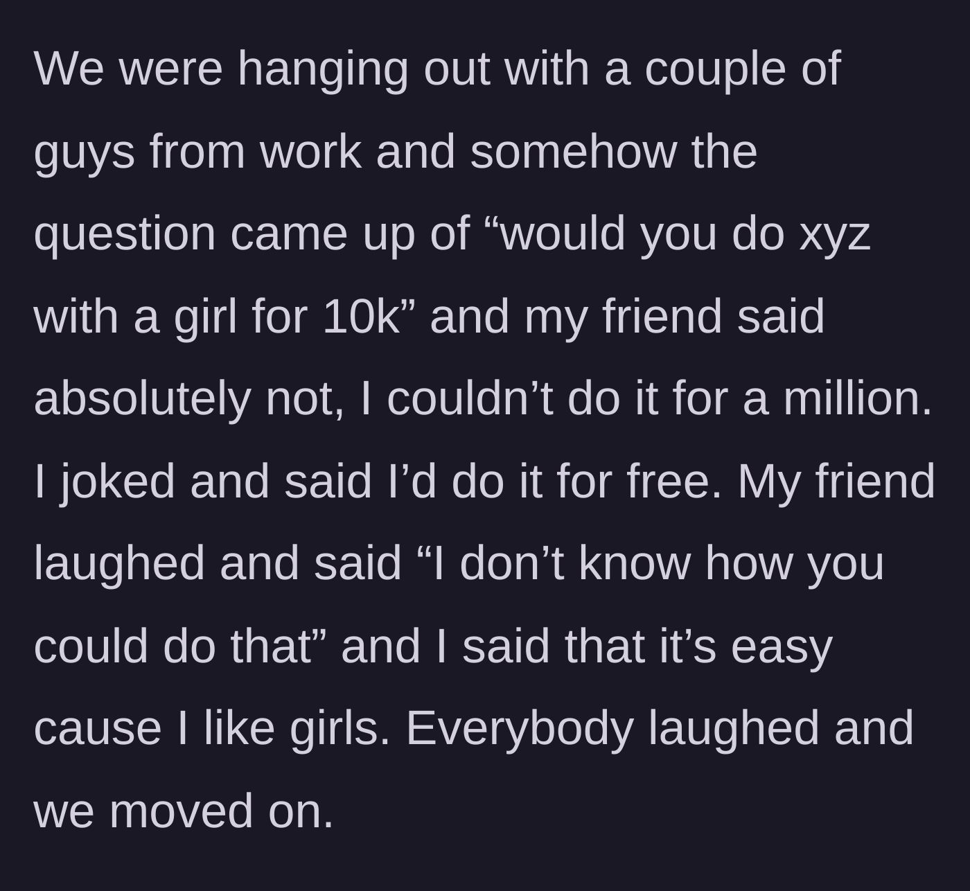 Story part 2 - A group of coworkers hanging out, where the main character casually jokes about her bisexuality in response to a hypothetical question.