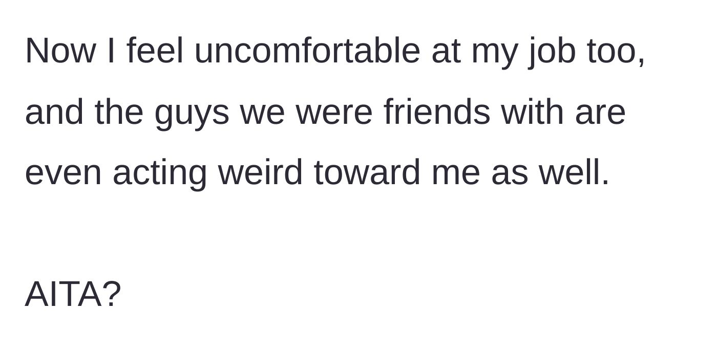 Story part 4 - The main character expressing how uncomfortable her workplace has become now that everyone, including the male coworkers, is giving her the cold shoulder.