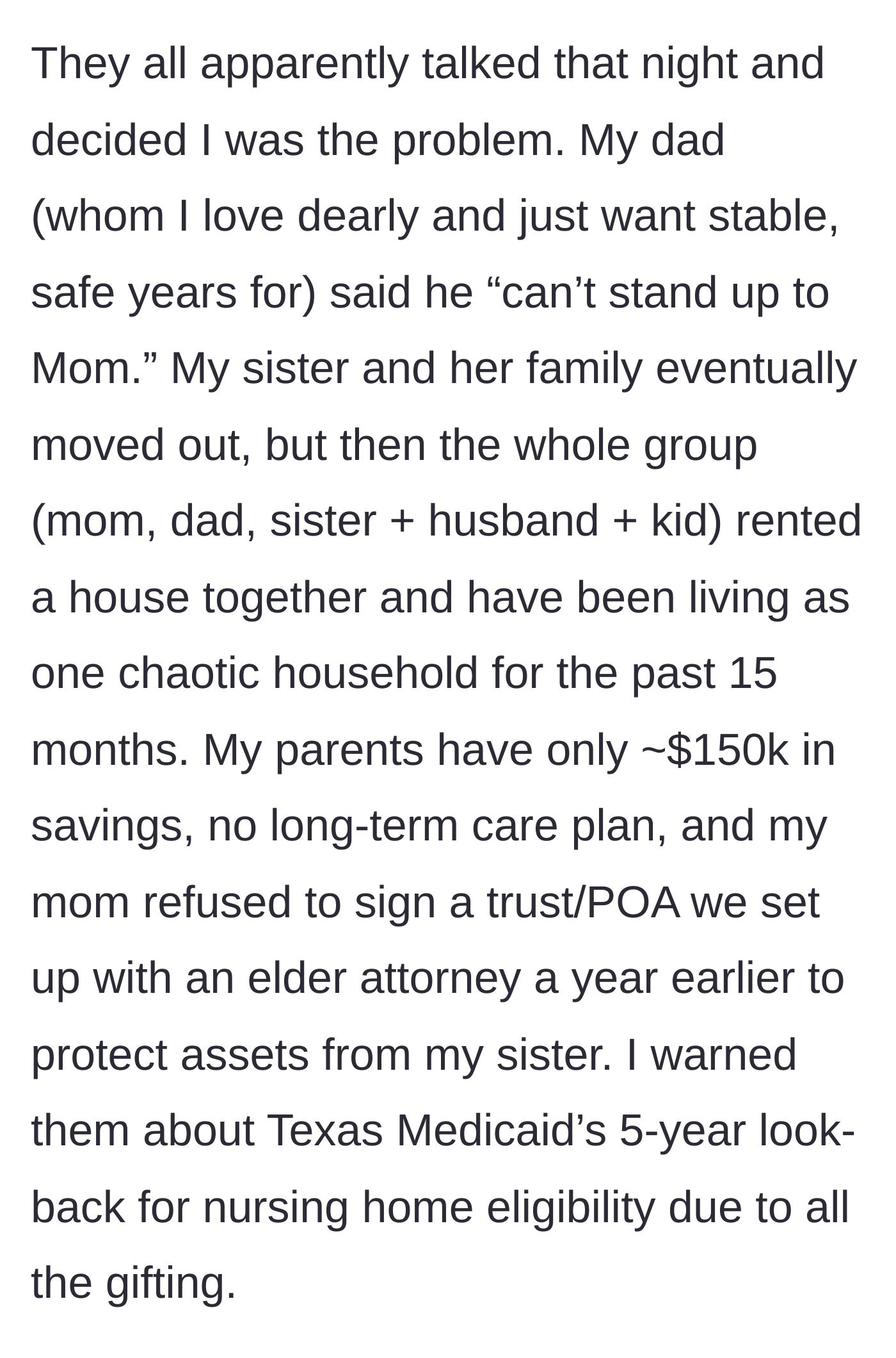 Story part 4 - The parents and the sister's family all move out together into a rented house, burning through the parents' small retirement savings.