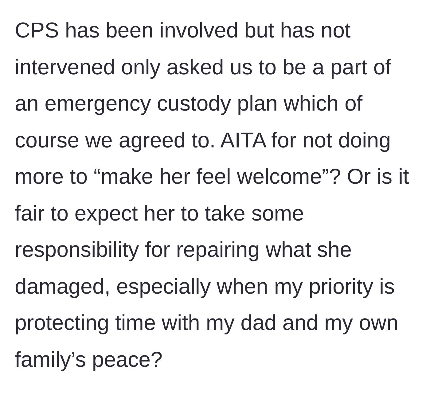 Story part 8 - The daughter reveals CPS is involved with the sister's child, and asks if she is wrong for not making her mother feel more welcome.