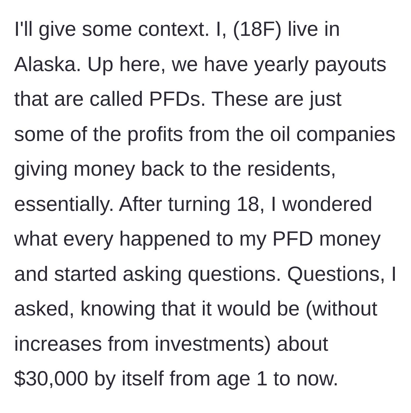 Story part 1 - Main character turns 18 and realizes her $30,000 Alaskan dividend fund is missing.