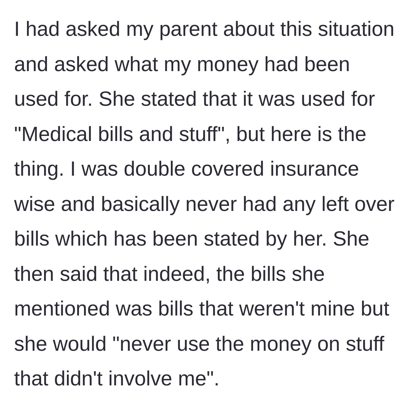Story part 2 - Parent blames phantom medical bills, then admits the bills weren't even the daughter's.