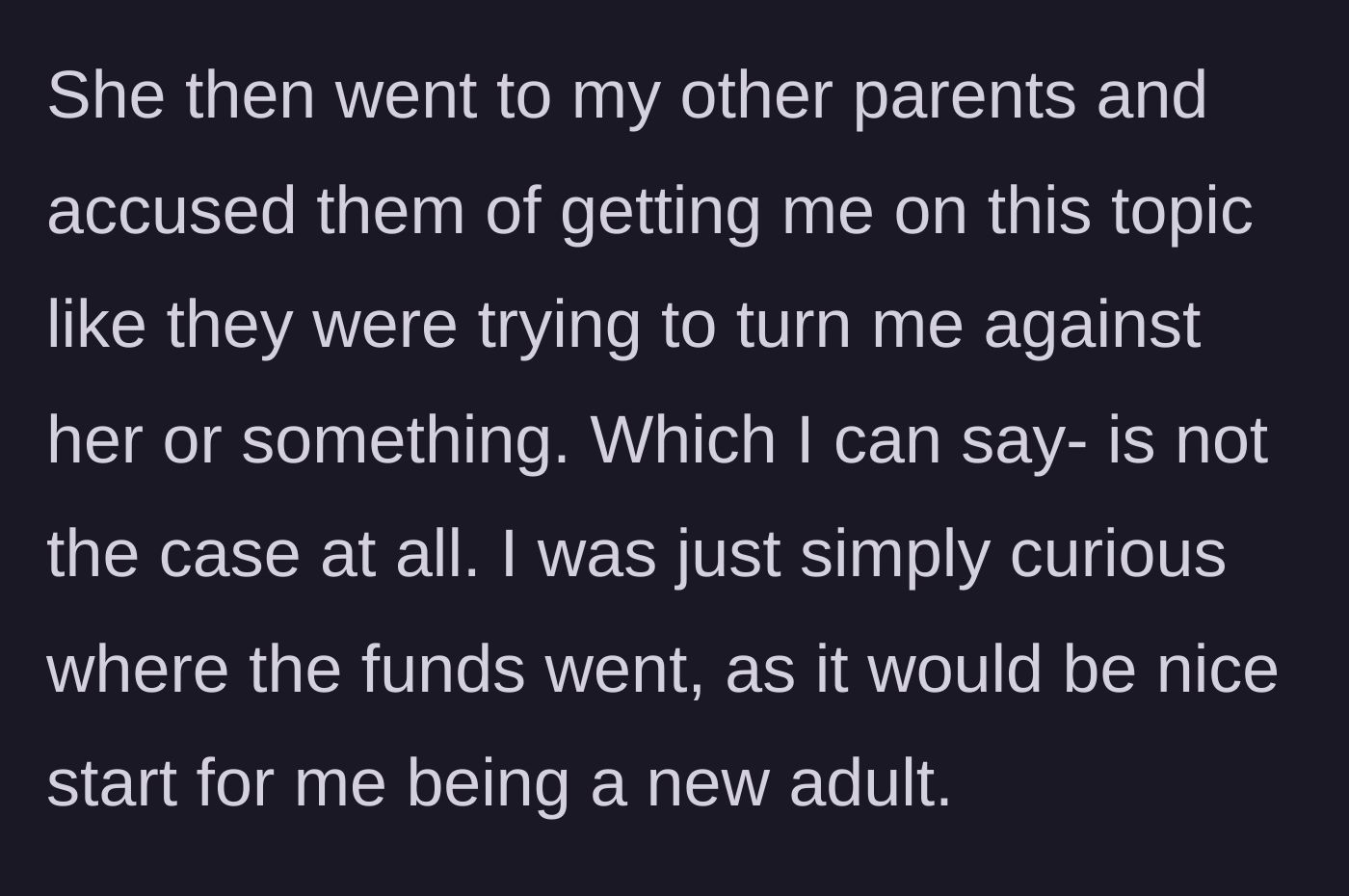 Story part 3 - Parent deflects by accusing the daughter's other parents of brainwashing her.