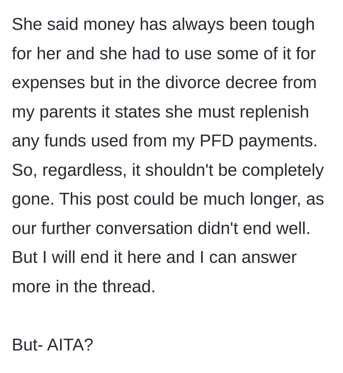 Story part 4 - The revelation that a divorce decree legally required the parent to replenish the stolen funds.