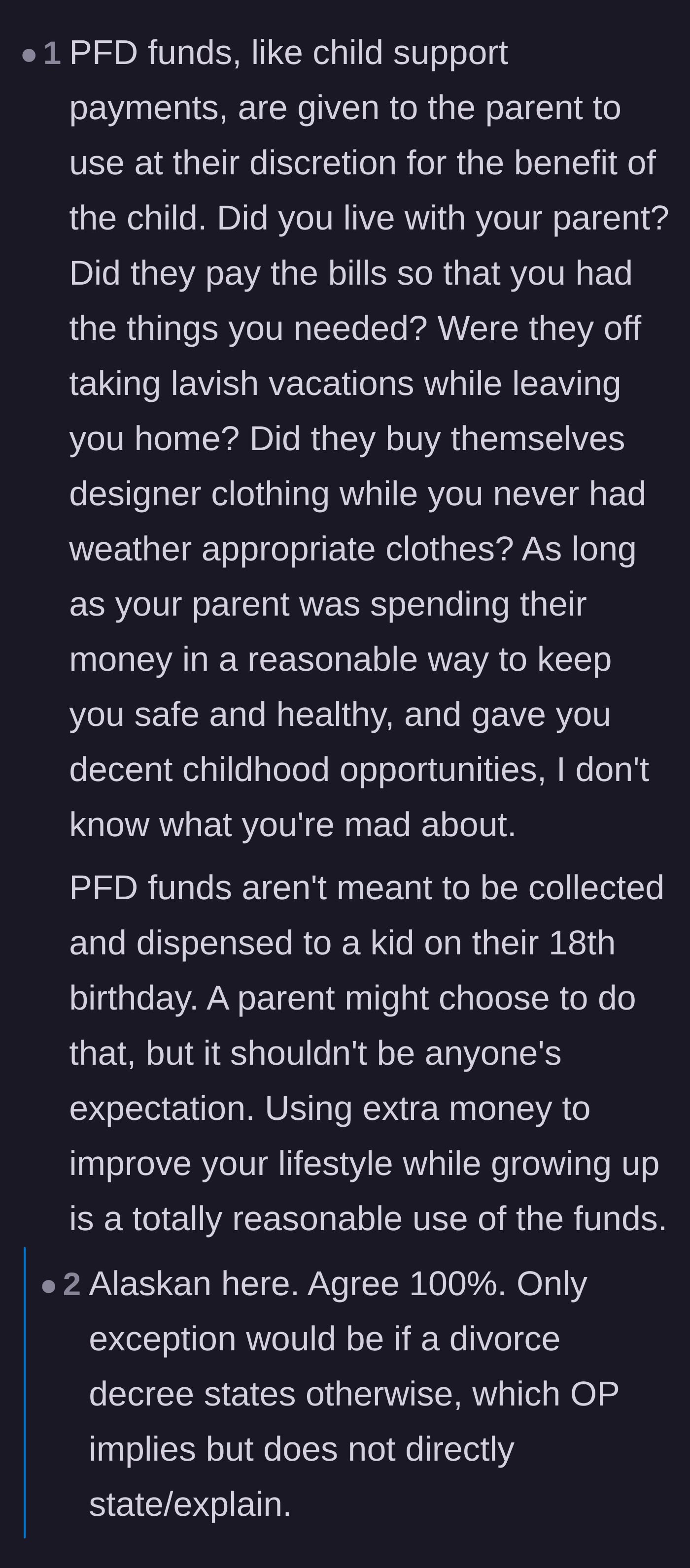 Comment thread 1 - A debate over the typical use of Alaskan PFD funds versus court orders.