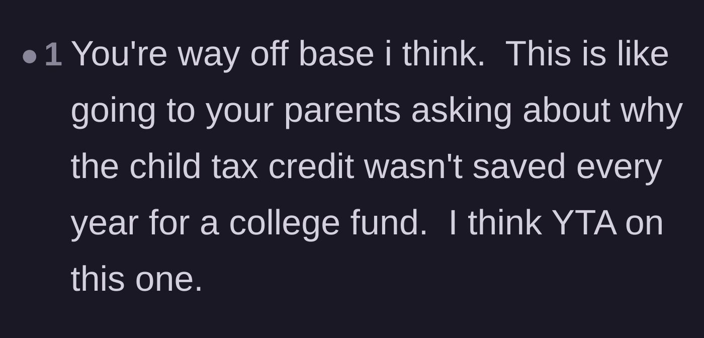 Comment thread 6 - Another comparison stating this is like asking a parent for child tax credit money.