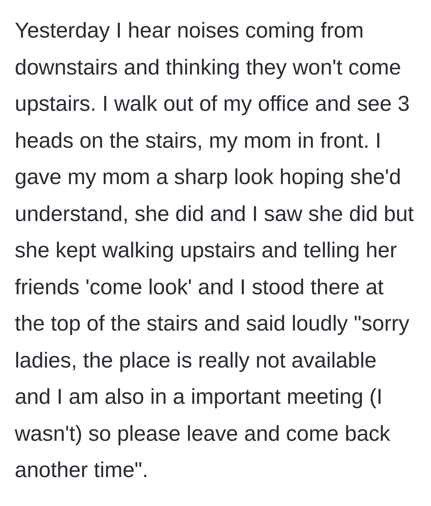 Story part 4 - A young woman standing firmly at the top of the stairs, blocking her mom and her friends from coming up.