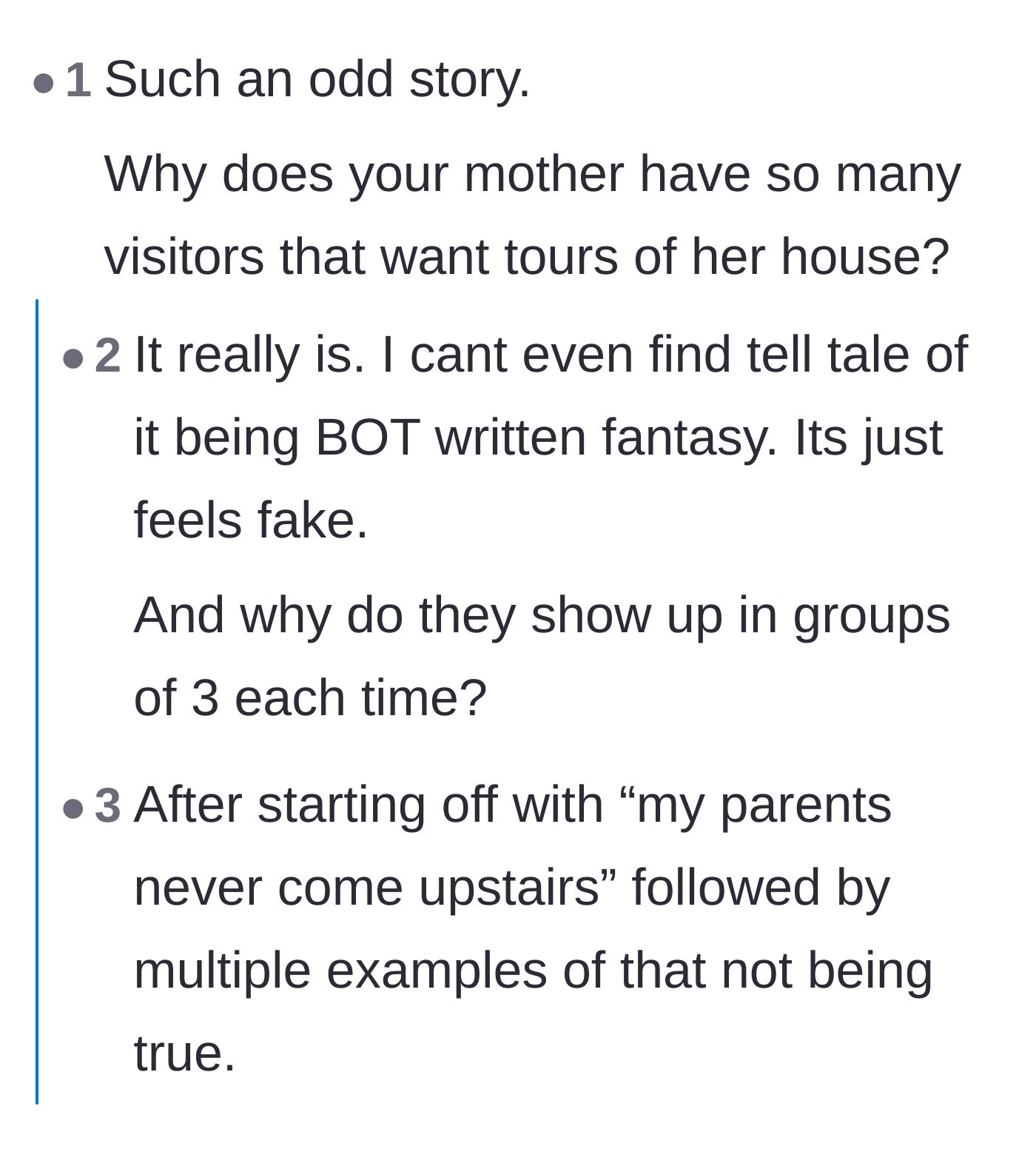 Comment thread 1 - Readers debating whether the story is real based on how often the mom brings over groups of three friends.