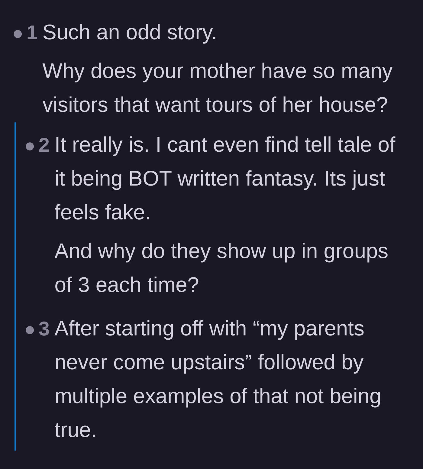 Comment thread 1 - Readers debating whether the story is real based on how often the mom brings over groups of three friends.