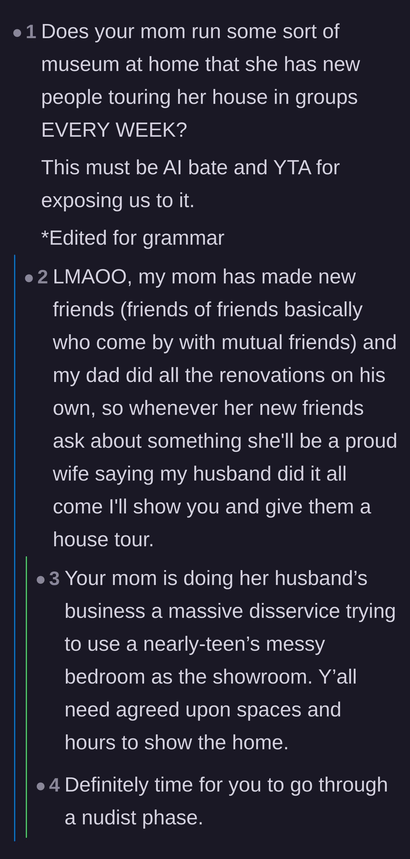 Comment thread 3 - A reader asking if the mom runs a museum, with the author explaining her dad renovated the house.