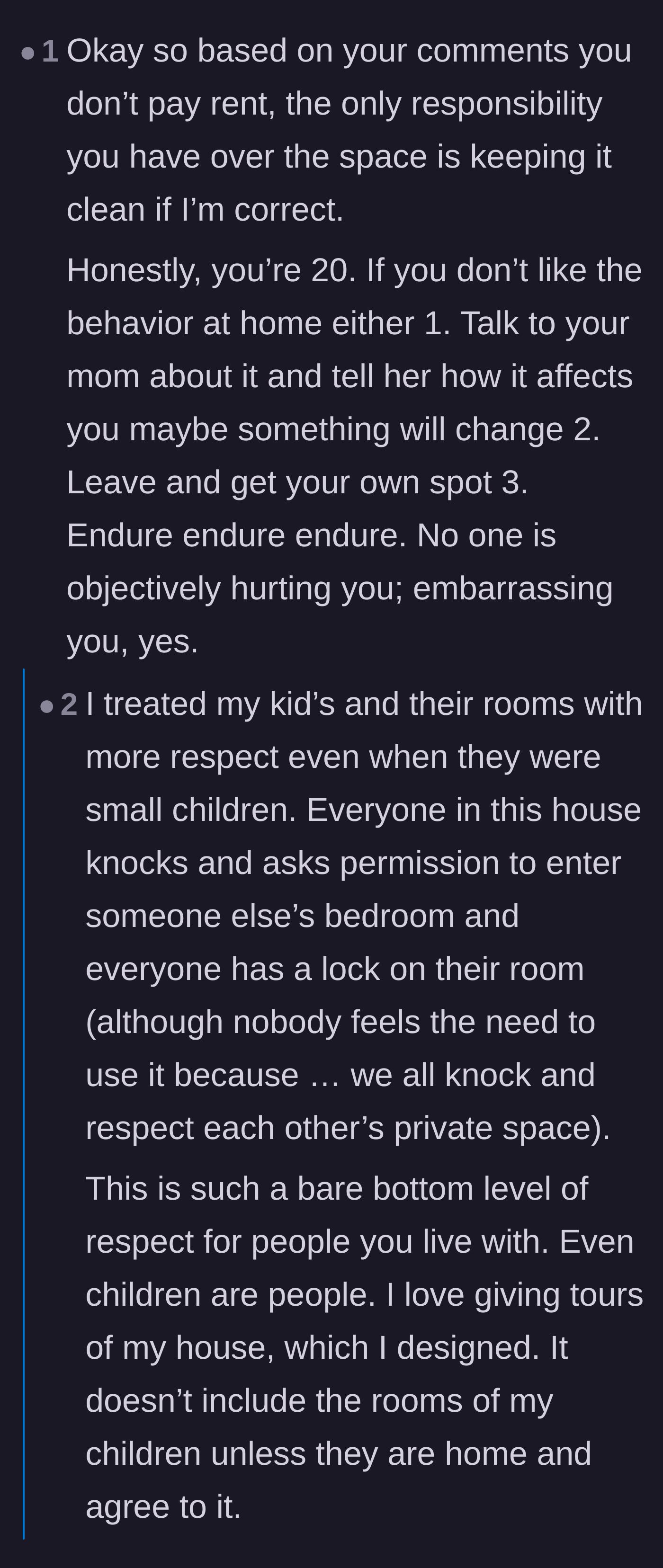 Comment thread 4 - A debate about whether a twenty-year-old living rent-free is entitled to basic privacy.