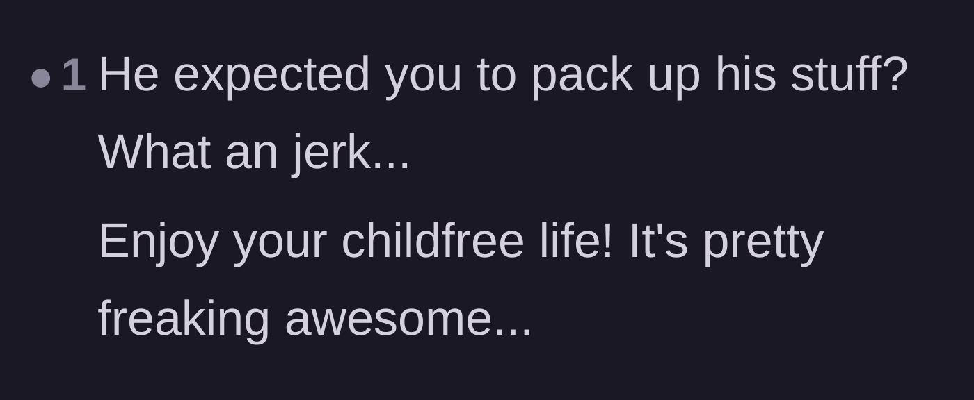 Comment thread 5 - A user bluntly calling out the ex's terrible behavior and celebrating the childfree lifestyle.