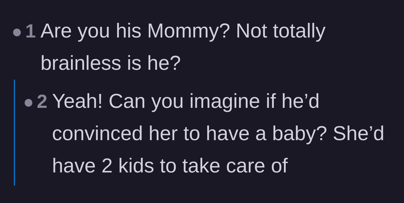 Comment thread 6 - Readers comparing the ex-boyfriend to a literal child who needs his mommy.