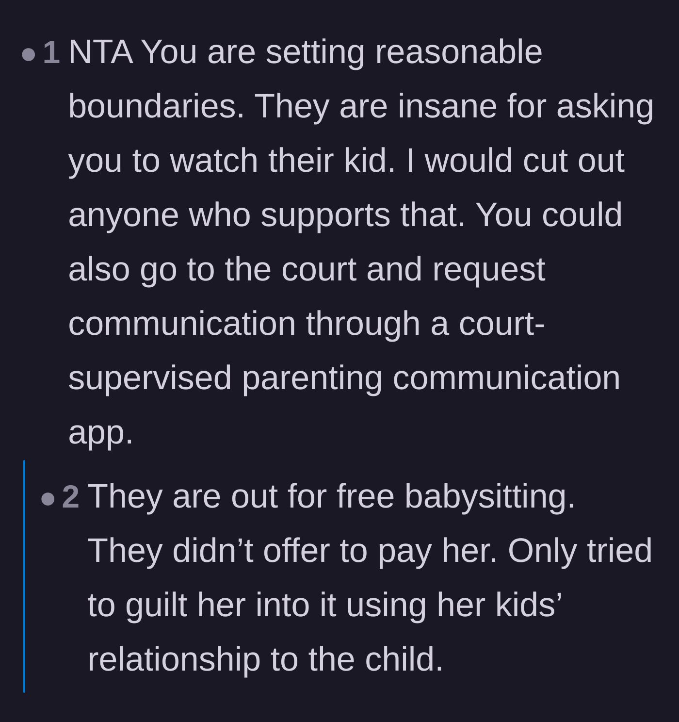 Comment thread 2 - Advice to use a parenting app and pointing out that the ex is just looking for free childcare.