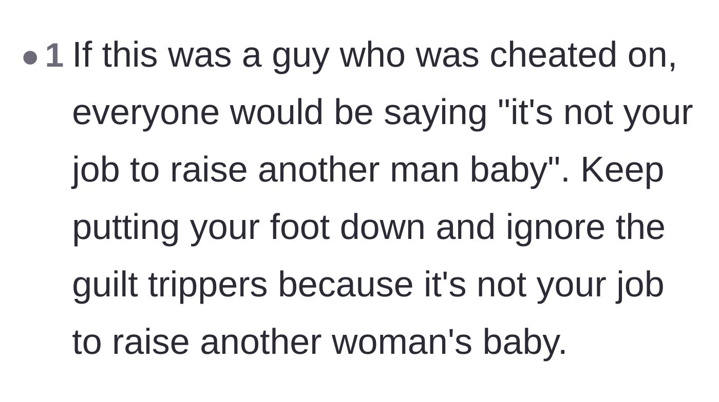 Comment thread 5 - Pointing out the gender double standard if a man were asked to help raise another man's affair baby.