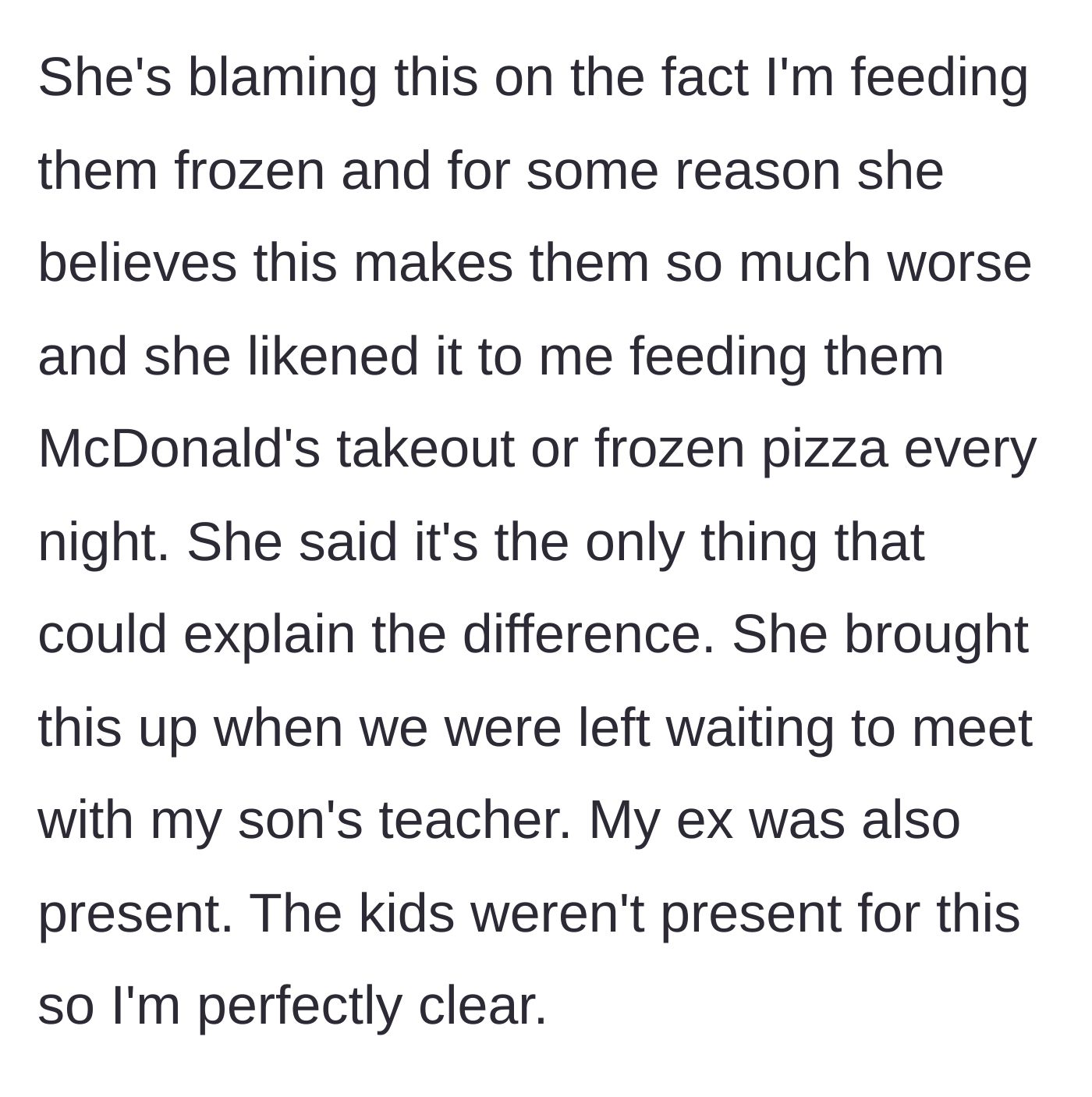 Story part 7 - The stepmom corners the author before a parent-teacher meeting, absurdly comparing frozen vegetables to feeding kids fast food every night.