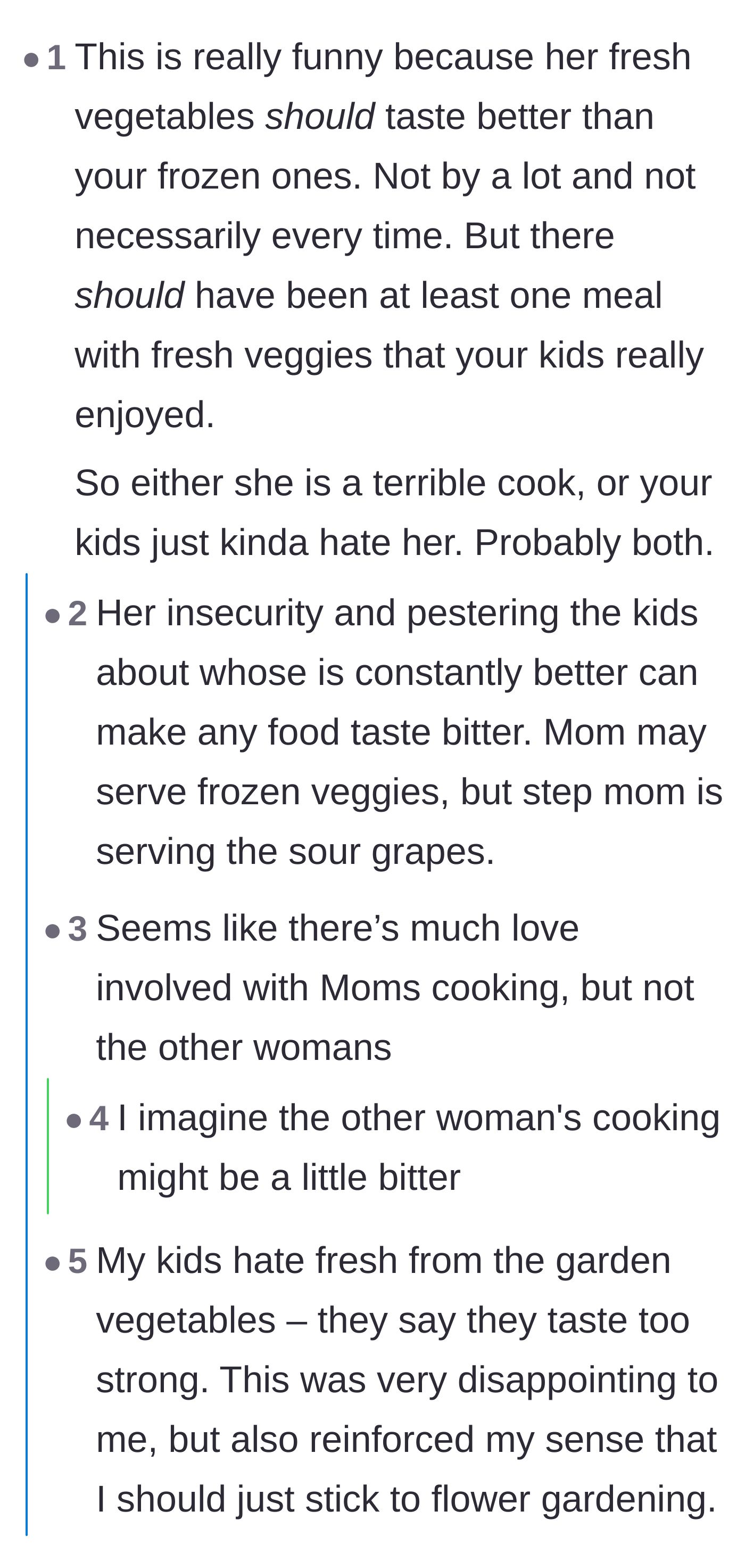 Comment thread 5 - A discussion pointing out that the stepmom's food probably doesn't taste bad, but her bitter attitude ruins the meals for the kids.