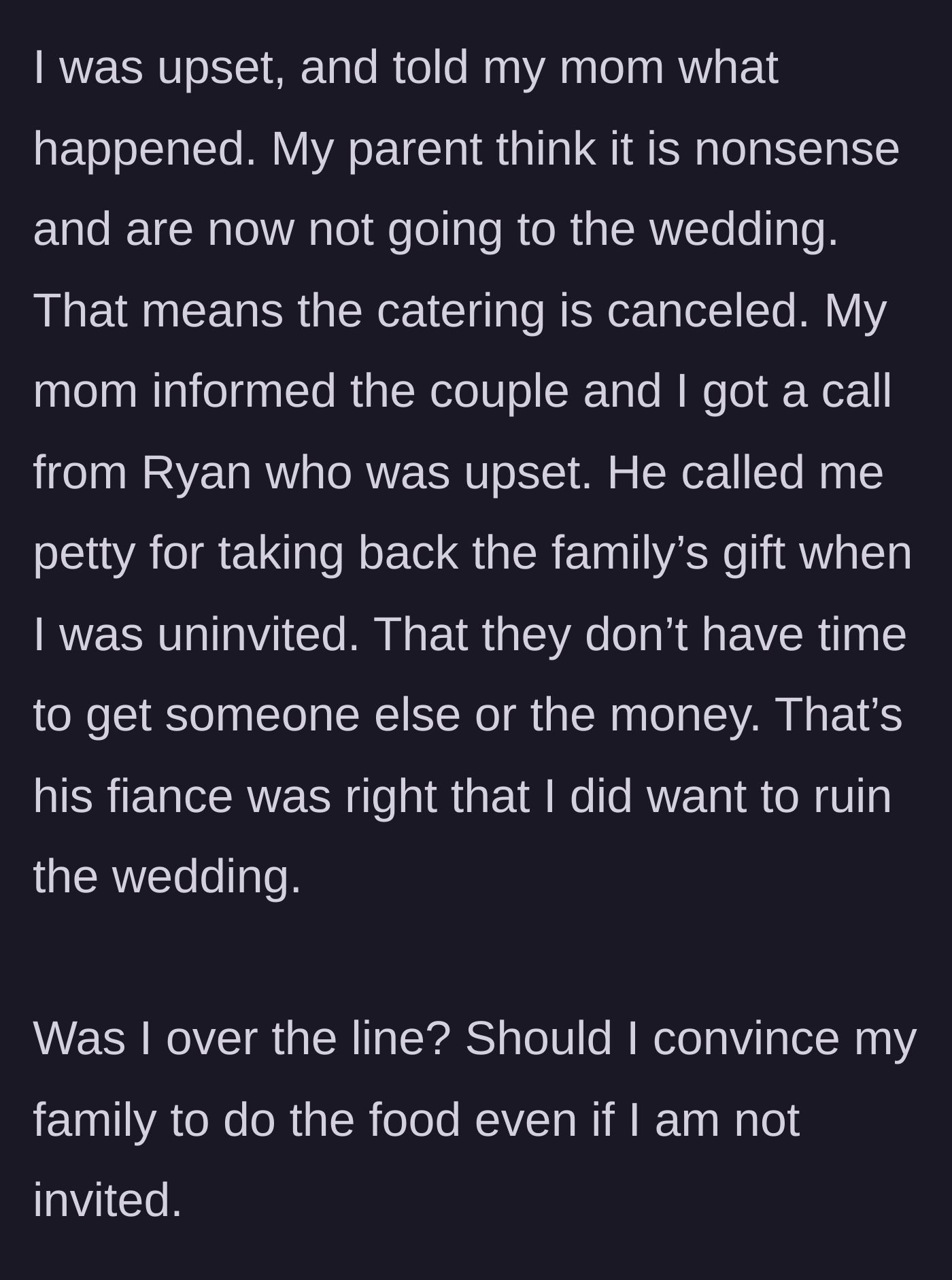 Story part 4 - The mother canceling the catering in retaliation, and the groom throwing a massive tantrum.
