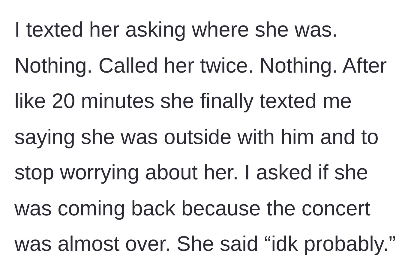 Story part 2 - The main character texts and calls her missing friend, who responds dismissively from outside the venue.