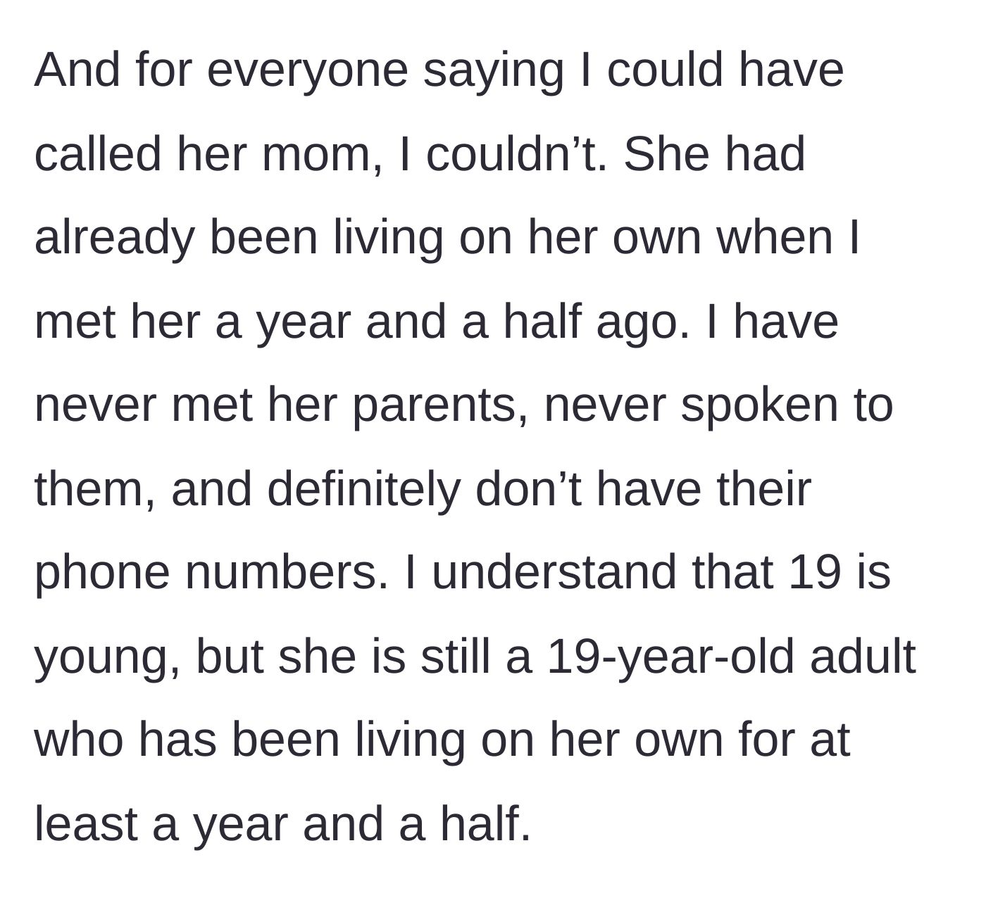 Story part 7 - The main character explains she had no way to contact the friend's mother, as the friend lives independently.