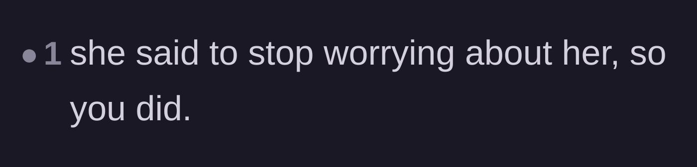 Comment thread 6 - A very short comment noting that the main character simply followed her friend's exact instructions to stop worrying.