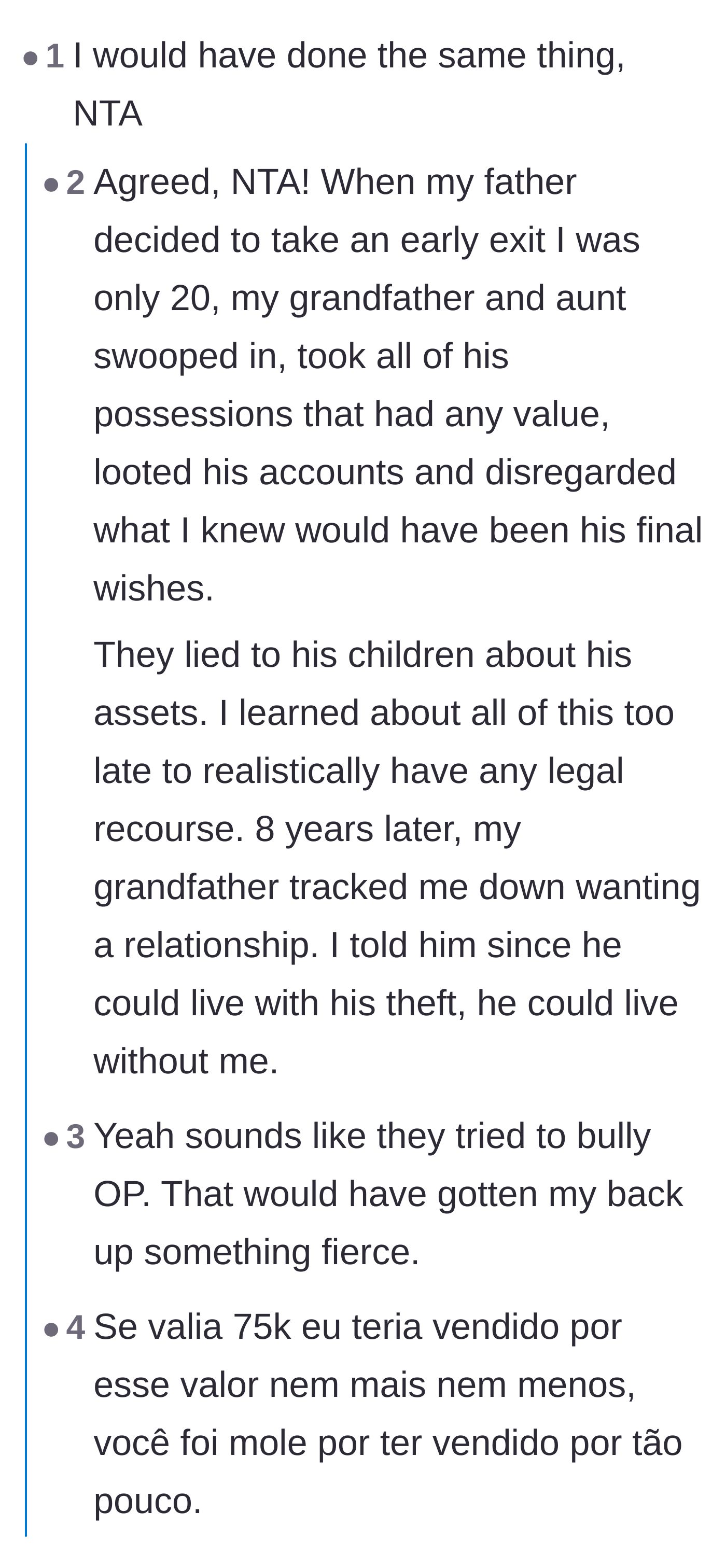 Comment thread 1 - A discussion sharing a heartbreaking personal story of relatives looting a deceased father's estate before the children could intervene.