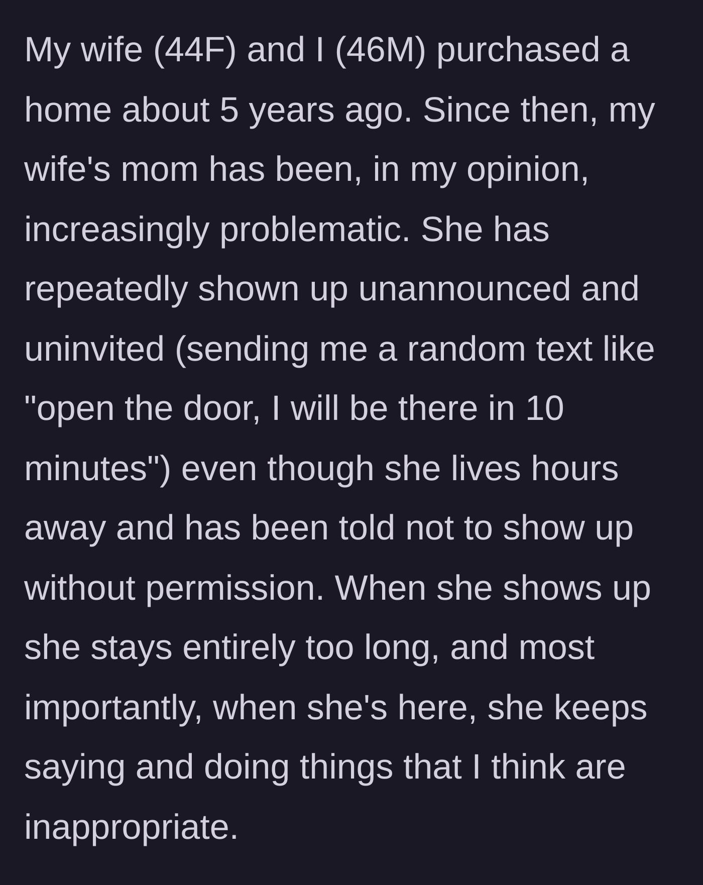 Story part 1 - A mother-in-law repeatedly texting that she is arriving uninvited to the couple's home in ten minutes.