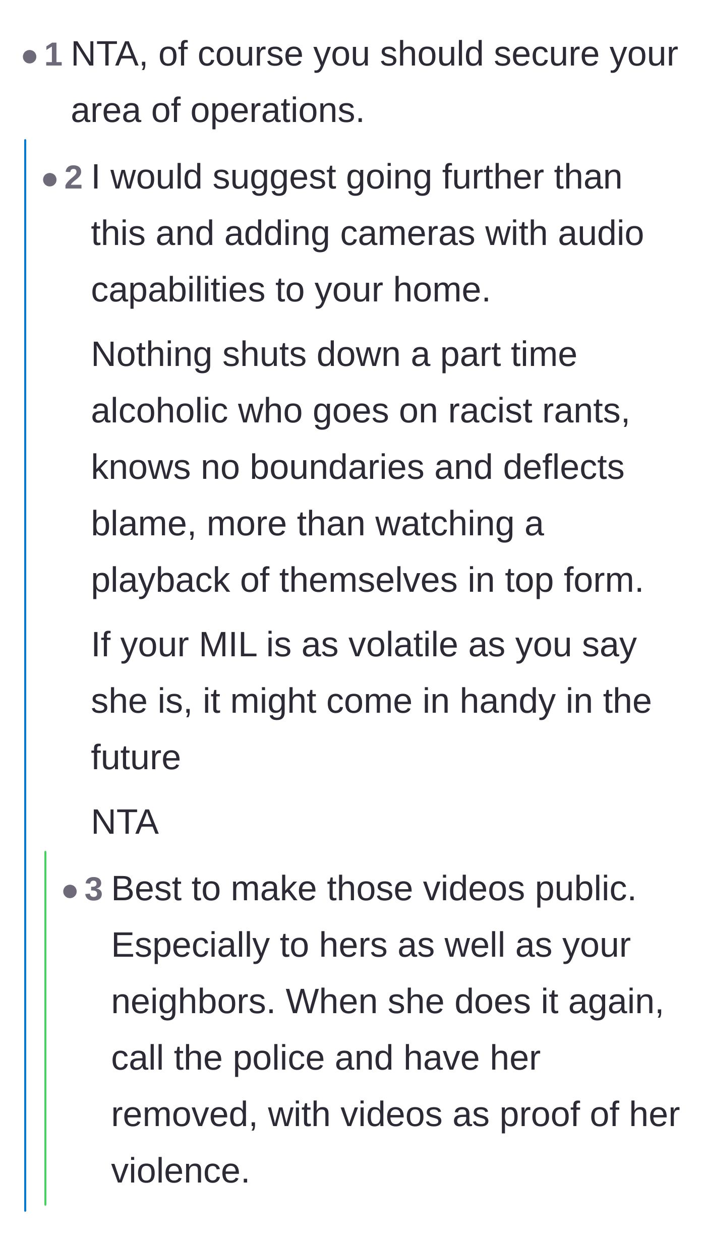 Comment thread 5 - Suggestions to install cameras with audio to document the mother-in-law's racist and drunken outbursts.
