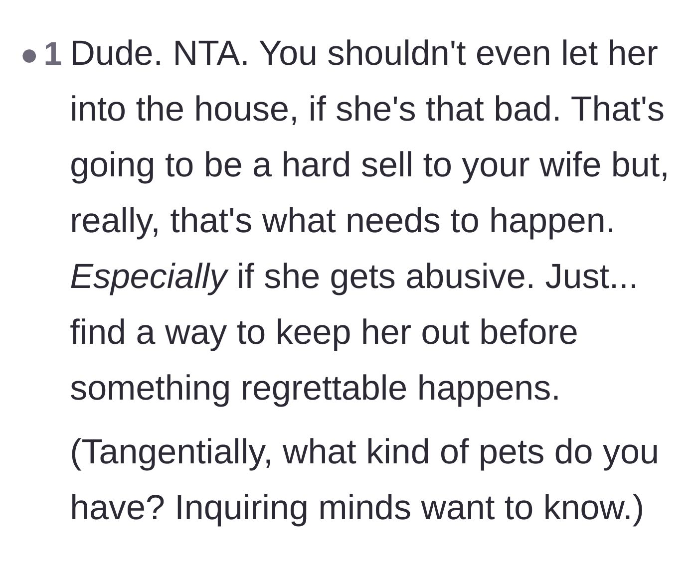 Comment thread 6 - Comments advising the husband to stop letting her inside the house entirely, plus a sweet check-in on the pets.