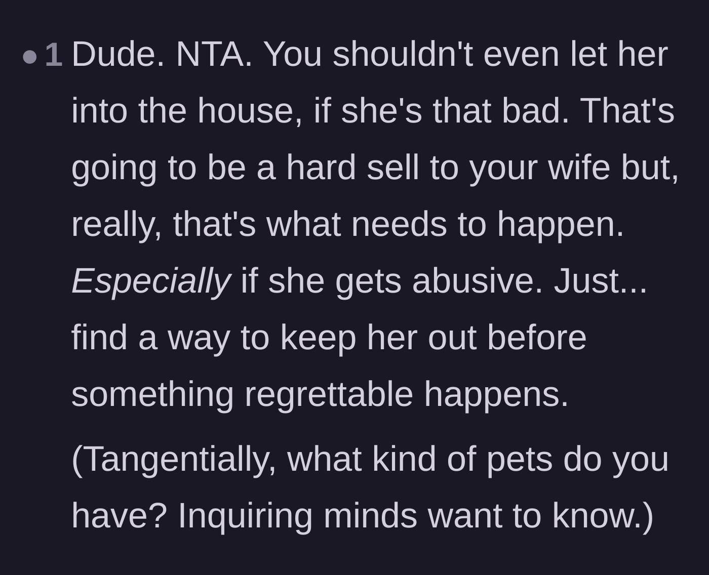Comment thread 6 - Comments advising the husband to stop letting her inside the house entirely, plus a sweet check-in on the pets.