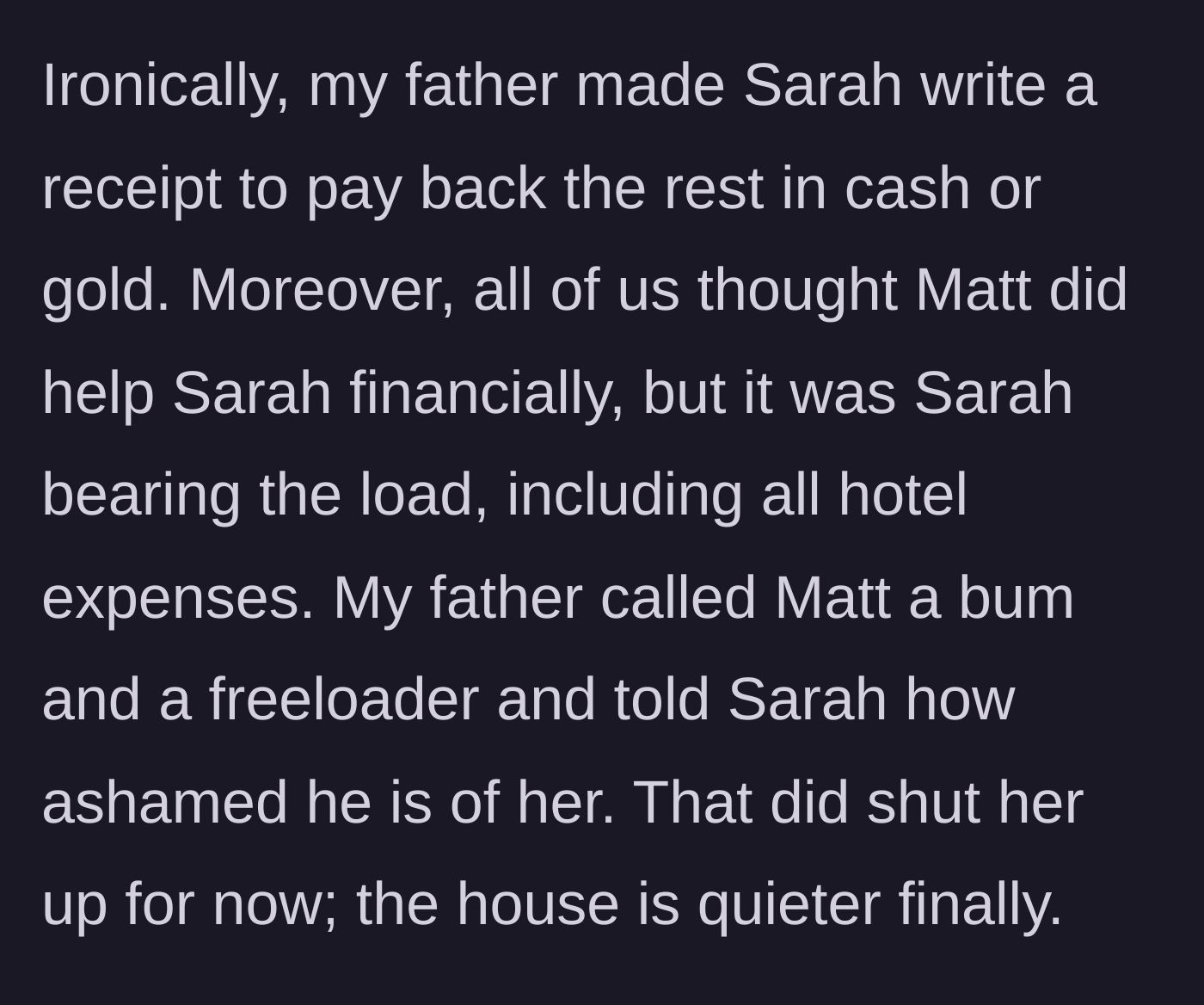 Story part 11 - The father forces the sister to write an IOU and exposes the new husband as a freeloader.