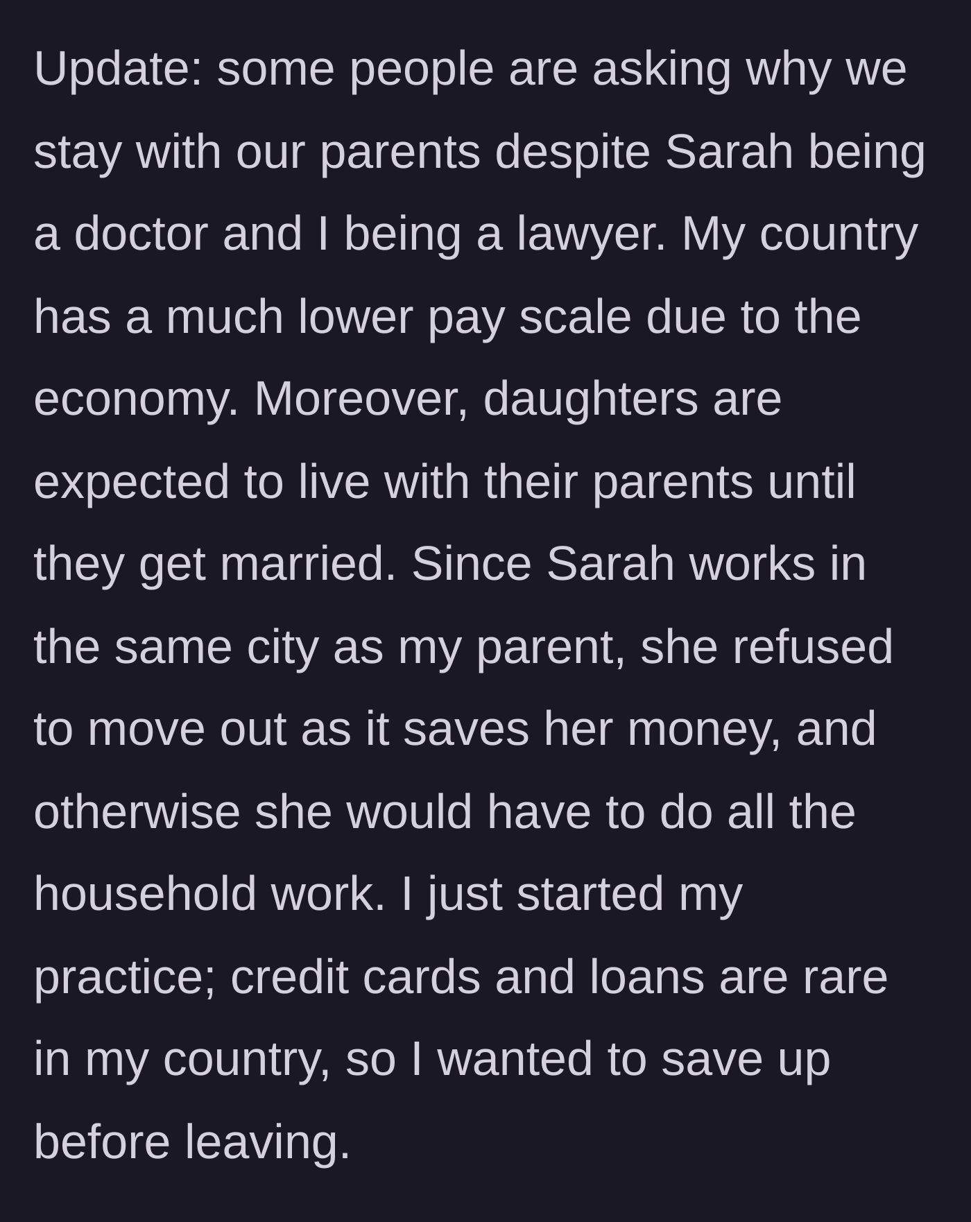 Story part 6 - Cultural and economic context regarding living with parents as working professionals.