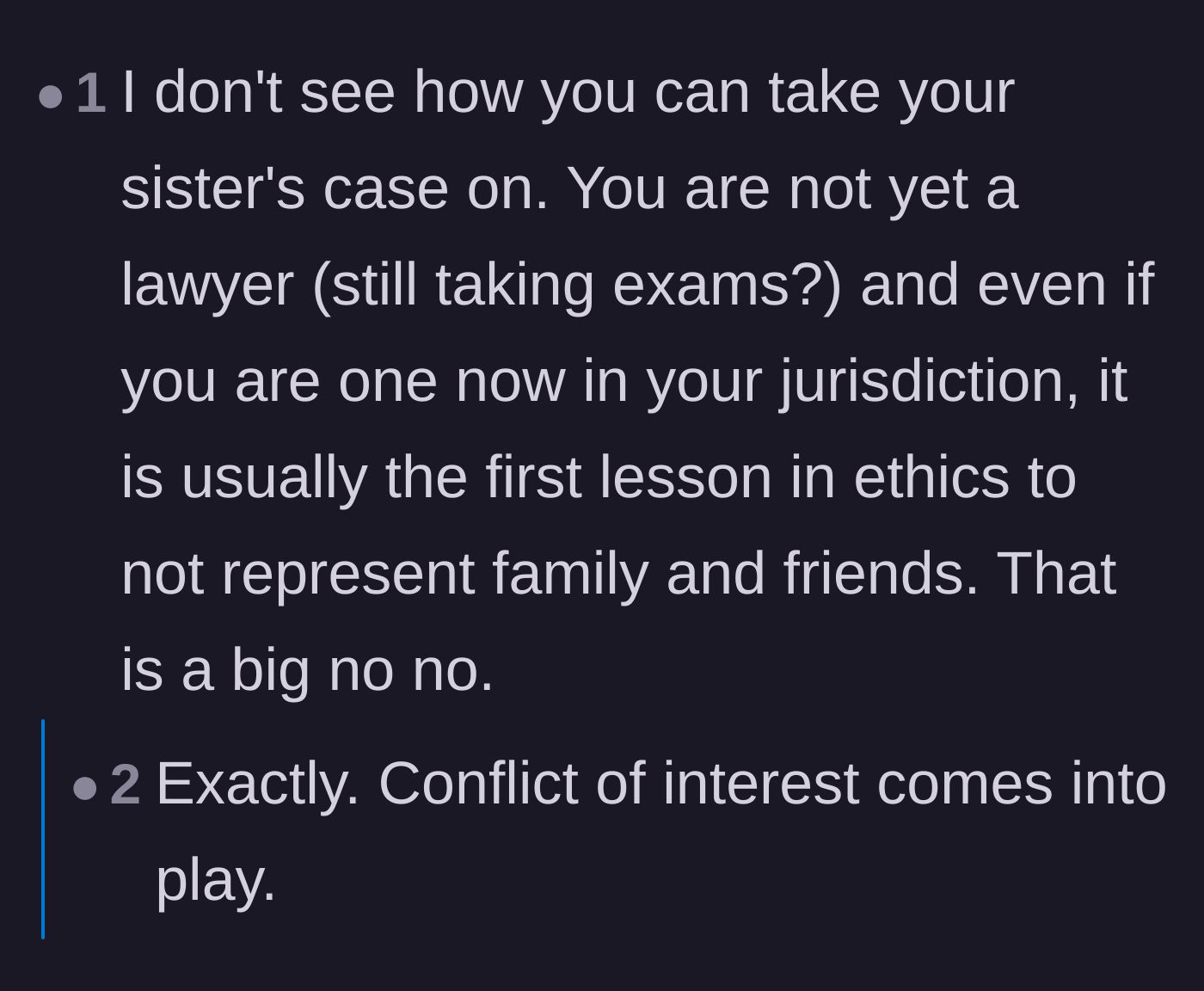 Comment thread 6 - Professional advice highlighting the ethical conflict of interest in representing family members.