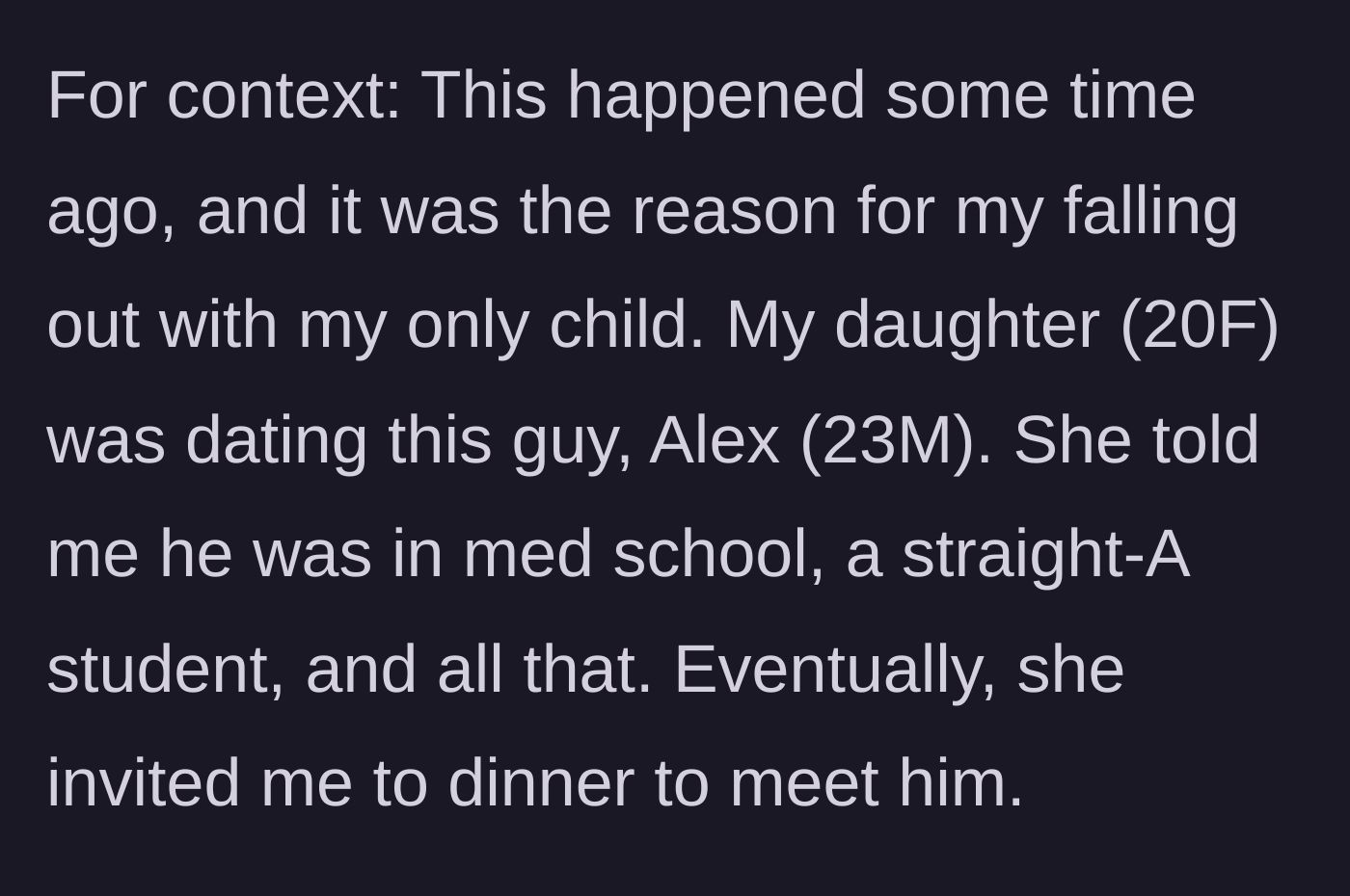 Story part 1 - A mother introduces the background of her daughter's supposed medical student boyfriend.