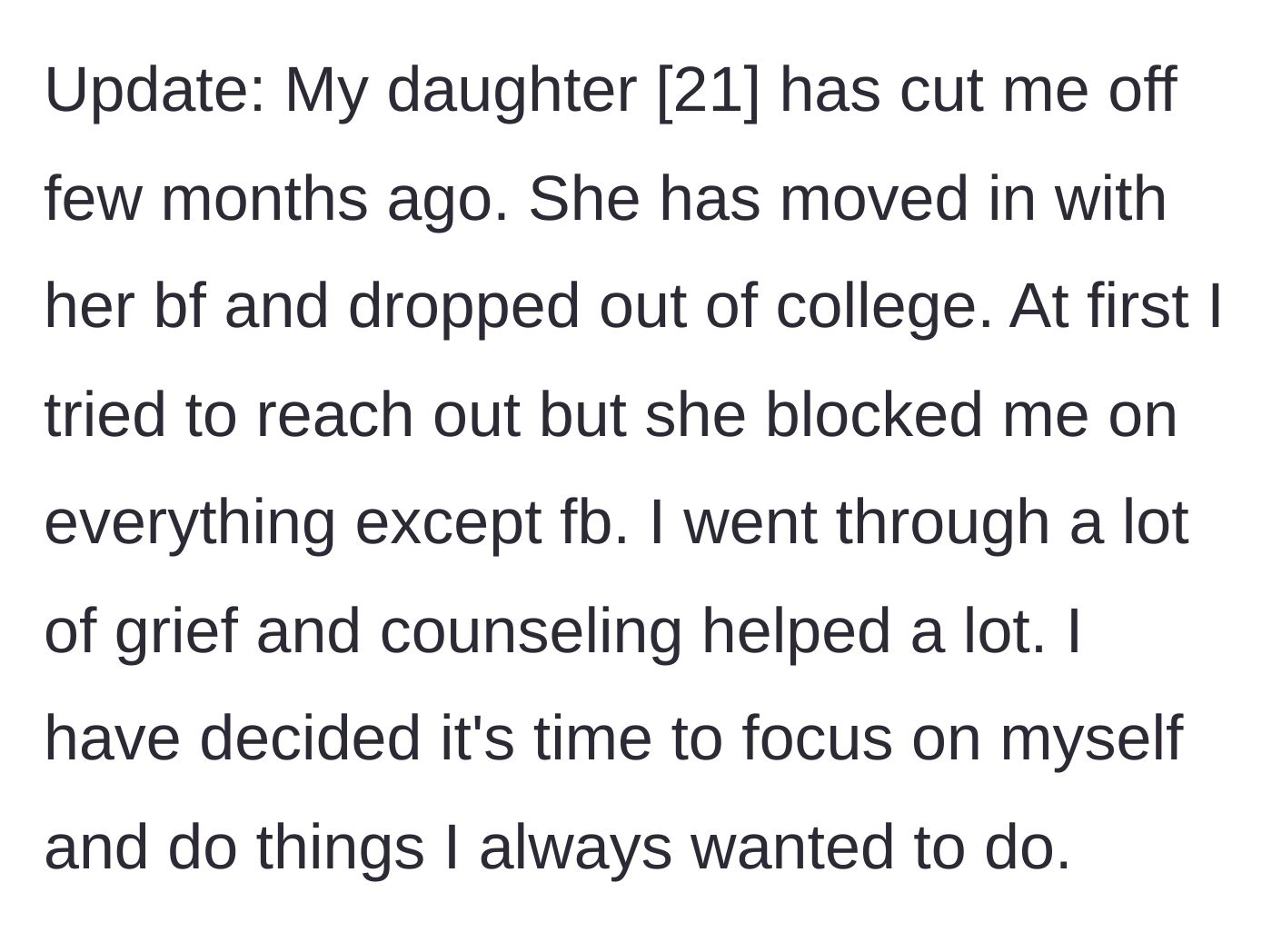 Story part 7 - The mother seeks counseling after being blocked and decides to start enjoying her own life.